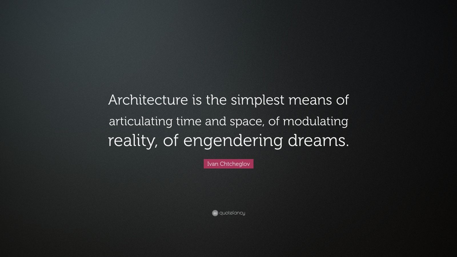 Top 9 Ivan Chtcheglov Quotes (2026 Update) - QuoteFancy