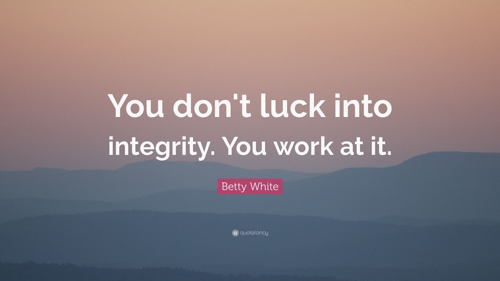 Integrity Quotes (44 wallpapers) - Quotefancy