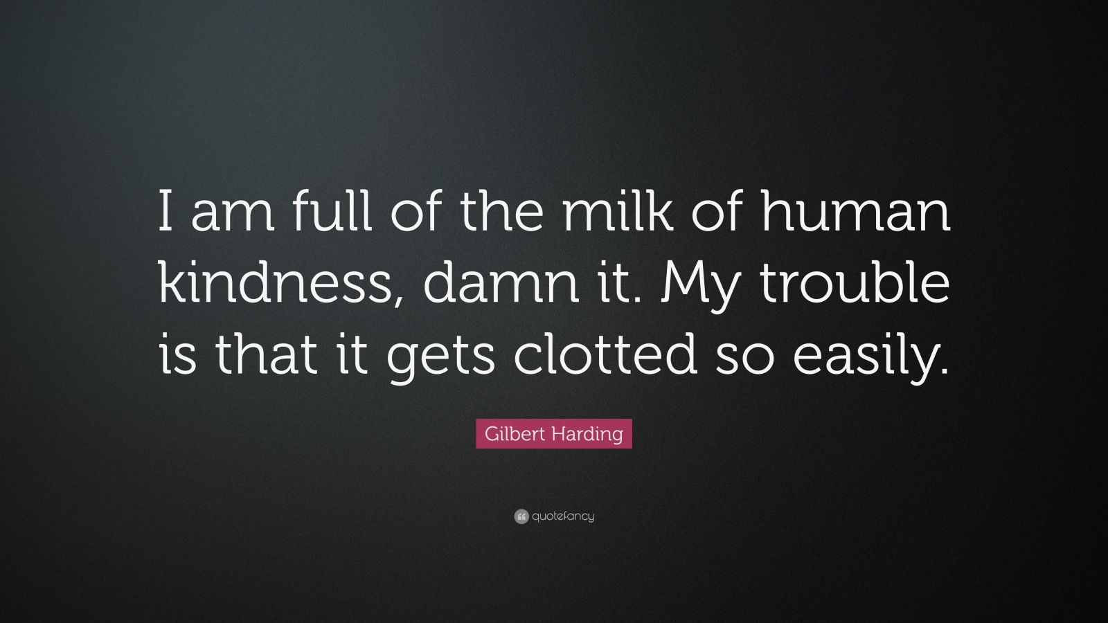 too full of the milk of human kindness quote