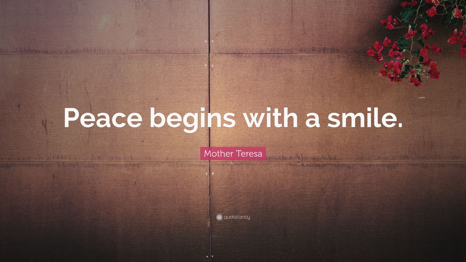 Mother Teresa Quote: “Peace begins with a smile.” (25 wallpapers ...