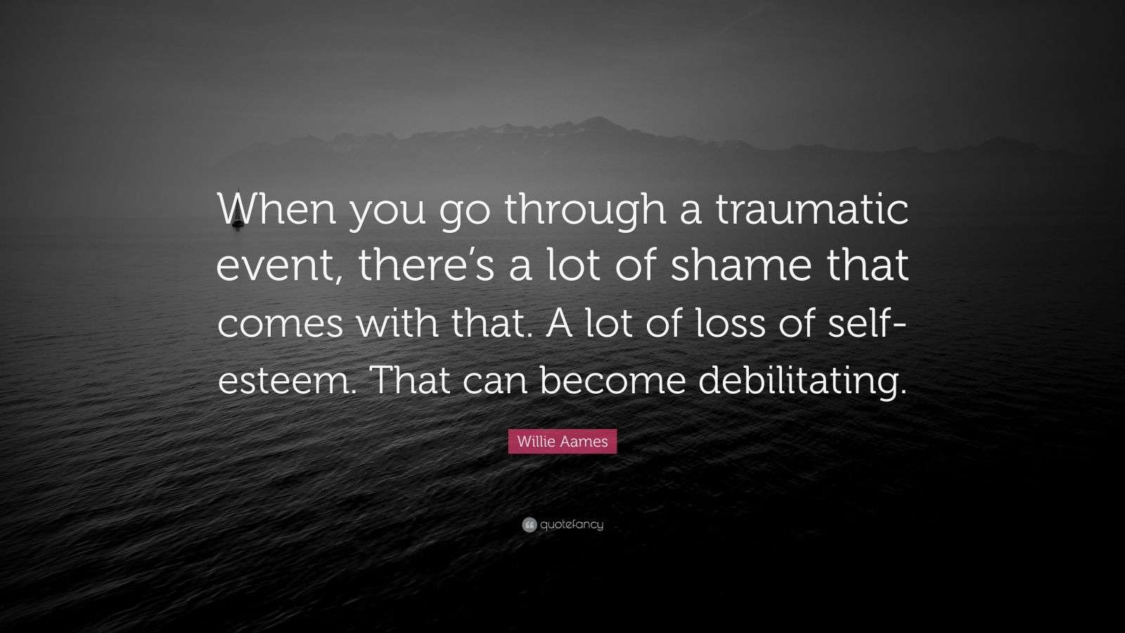 Willie Aames Quote: “When you go through a traumatic event, there’s a