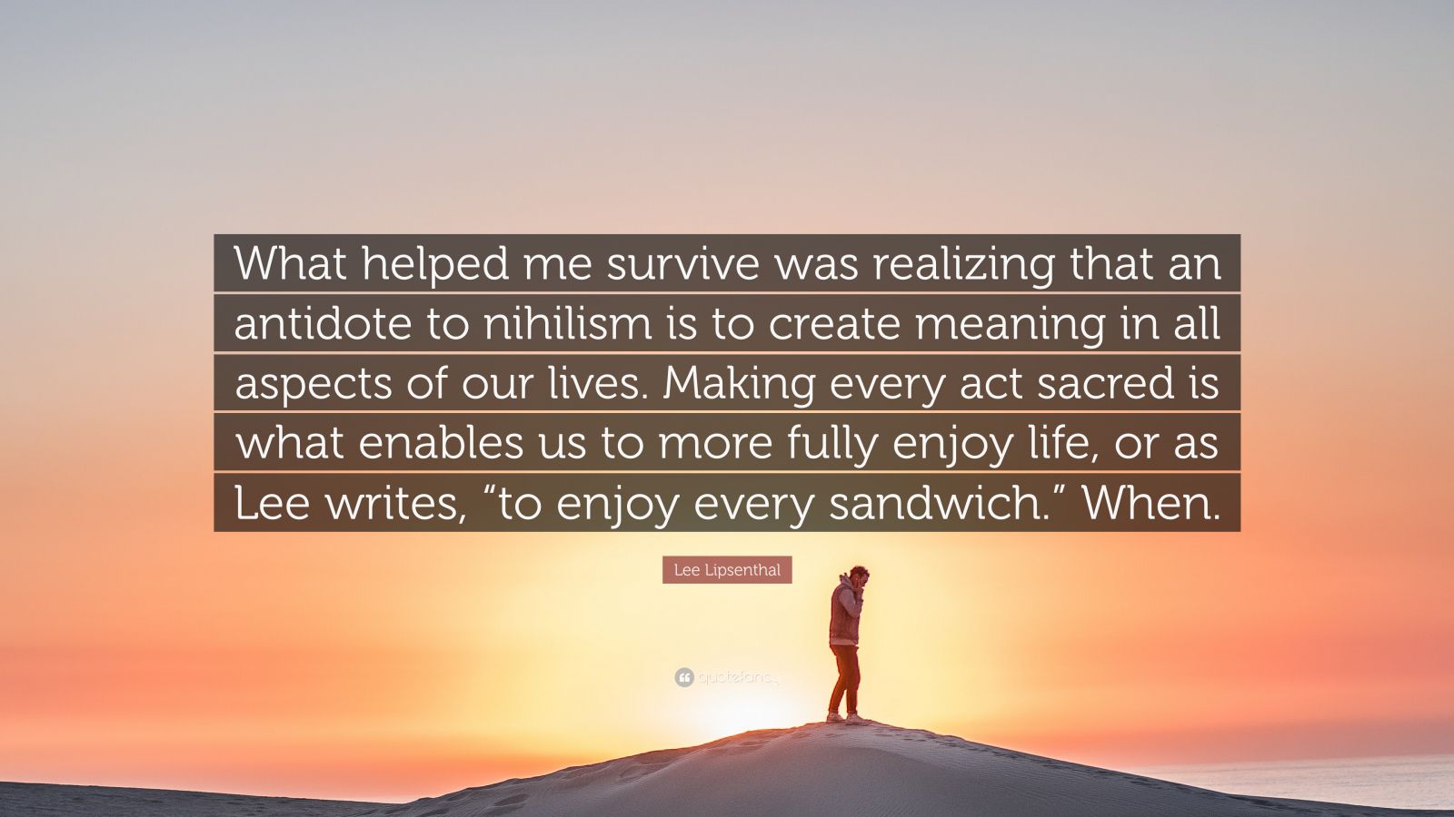 “enjoy every sandwich” by lee lipsenthal