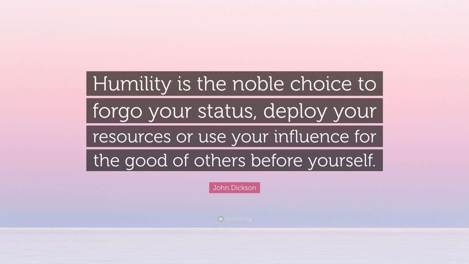 Top 4 John Dickson Quotes (2024 Update) QuoteFancy