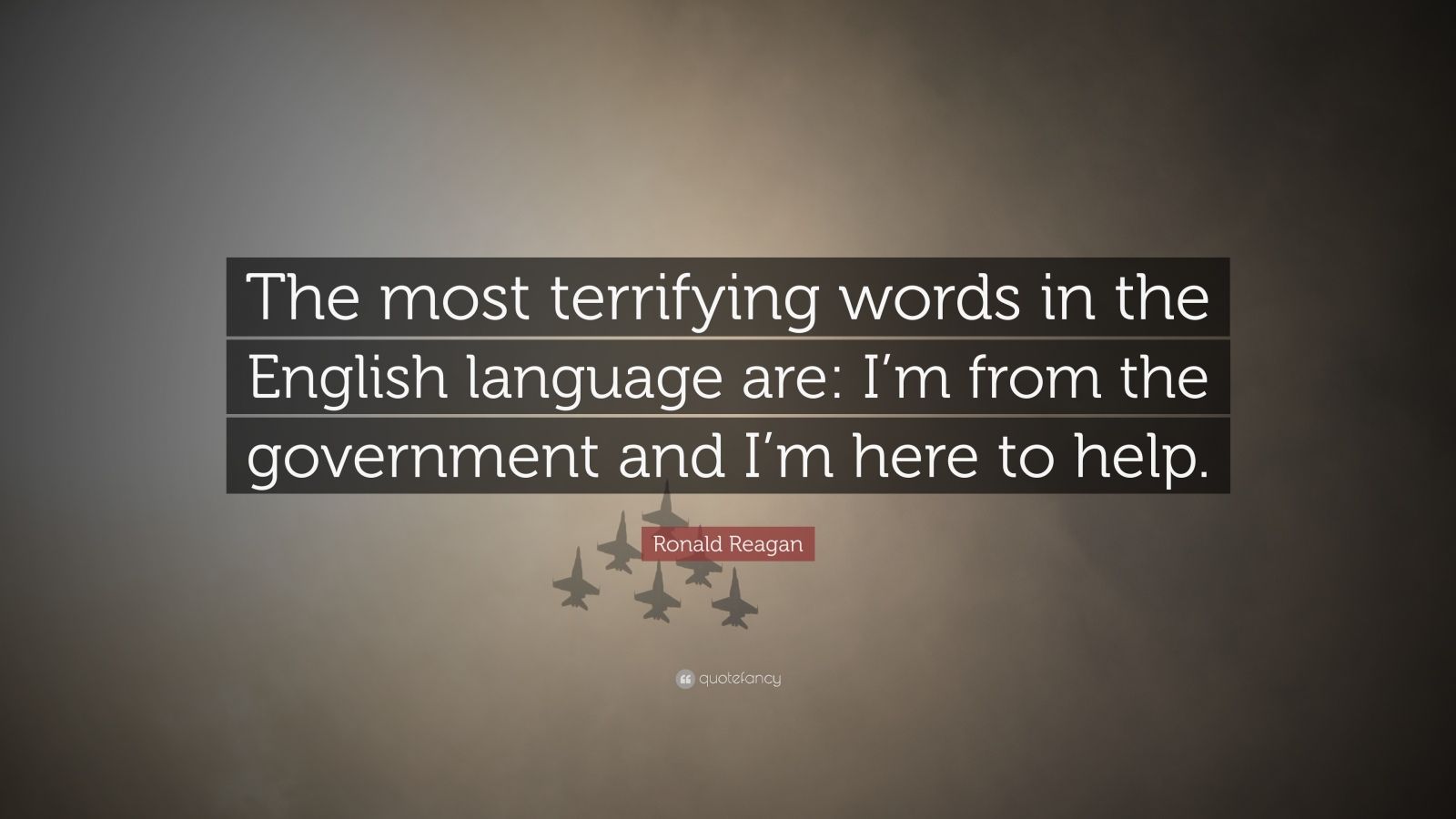 ronald-reagan-quote-the-most-terrifying-words-in-the-english-language