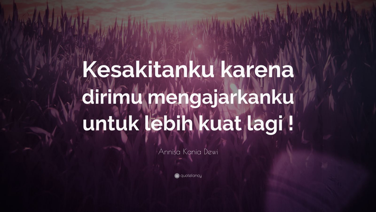 Top 3 Annisa Kania Dewi Quotes (2024 Update) - QuoteFancy