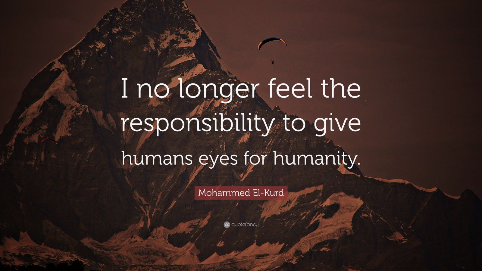 Mohammed El-Kurd Quote: “I no longer feel the responsibility to give ...