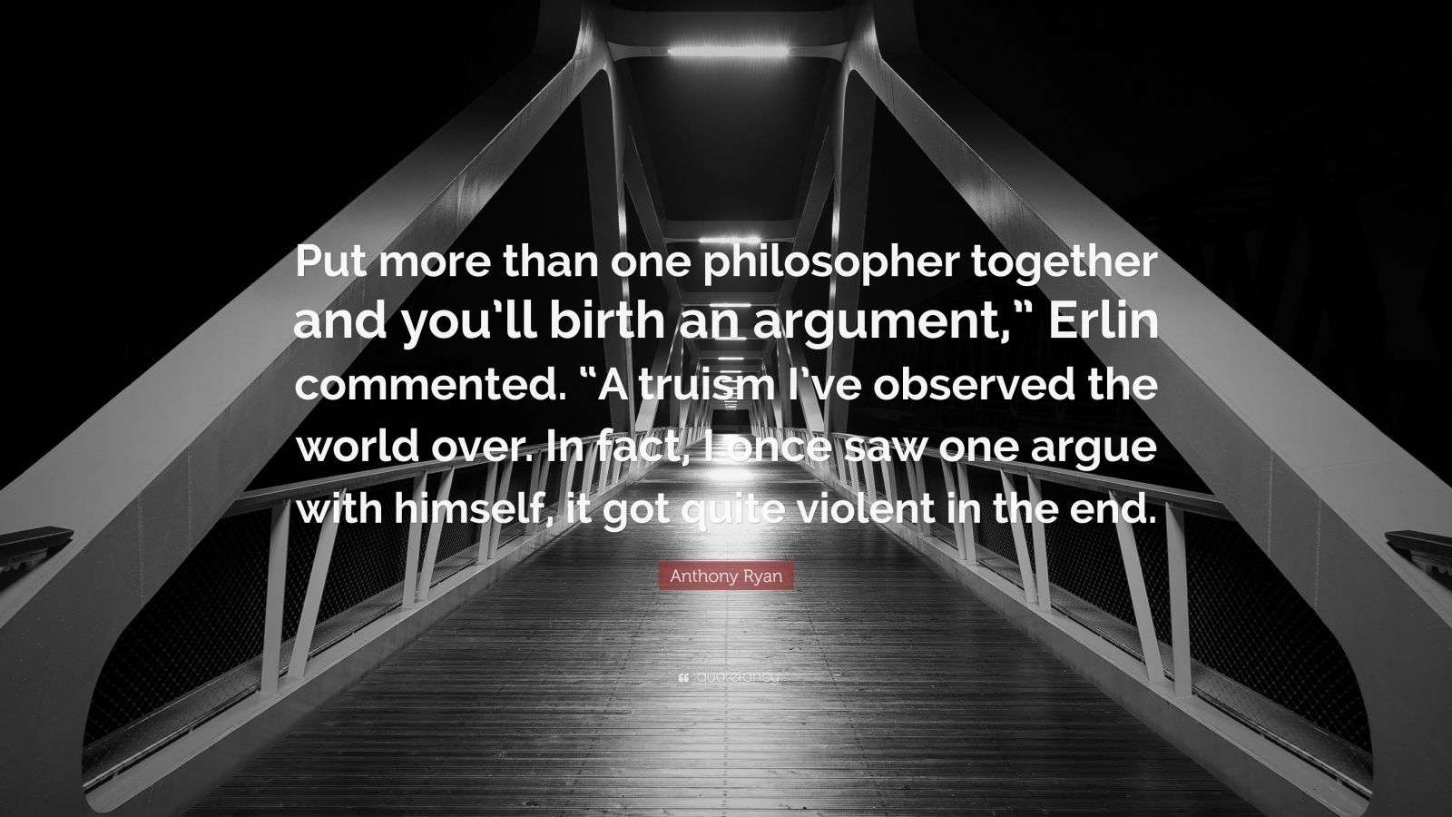 Top 70 Anthony Ryan Quotes (2024 Update) [Page 2] QuoteFancy