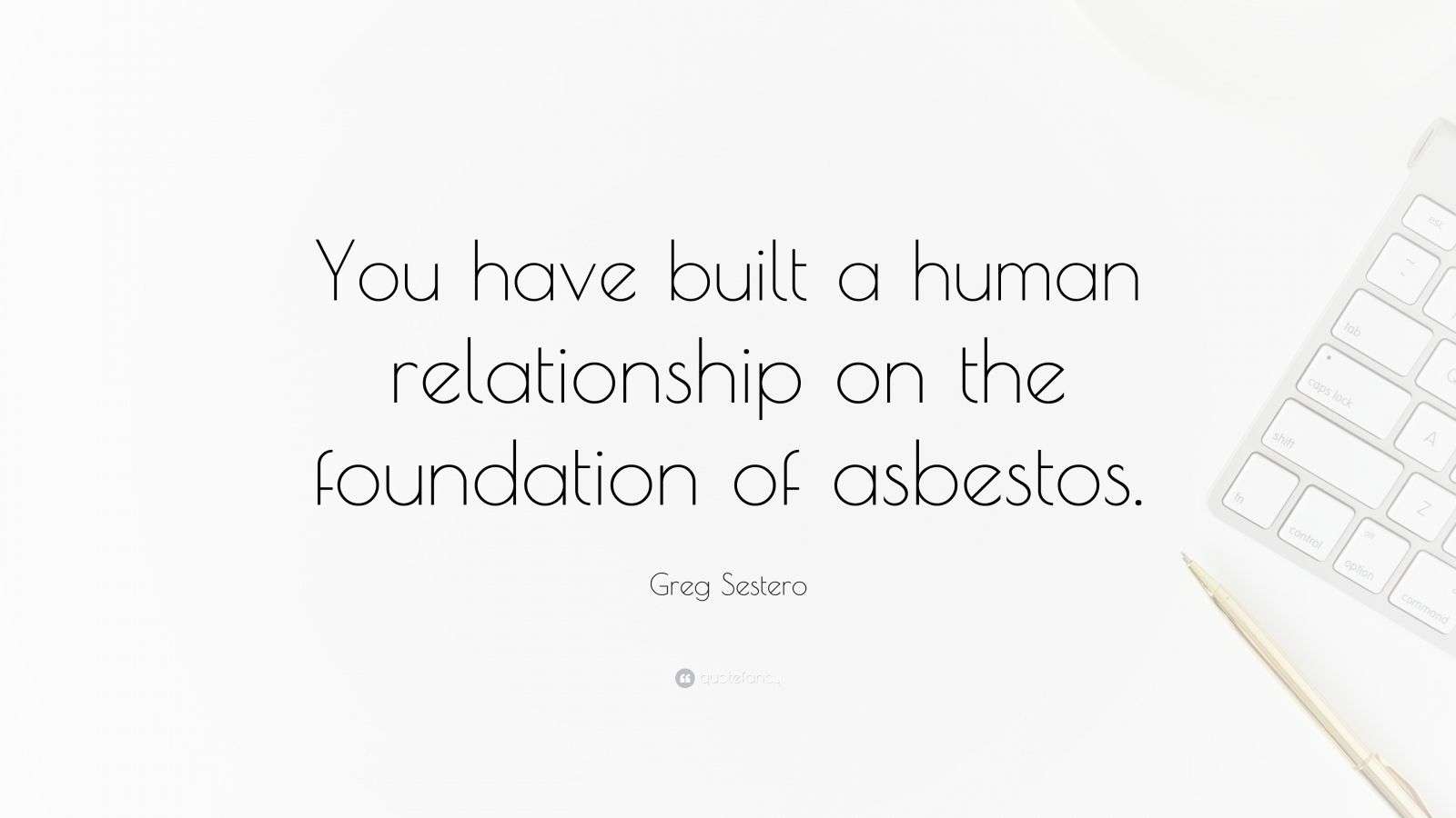 Greg Sestero Quote: “You have built a human relationship on the