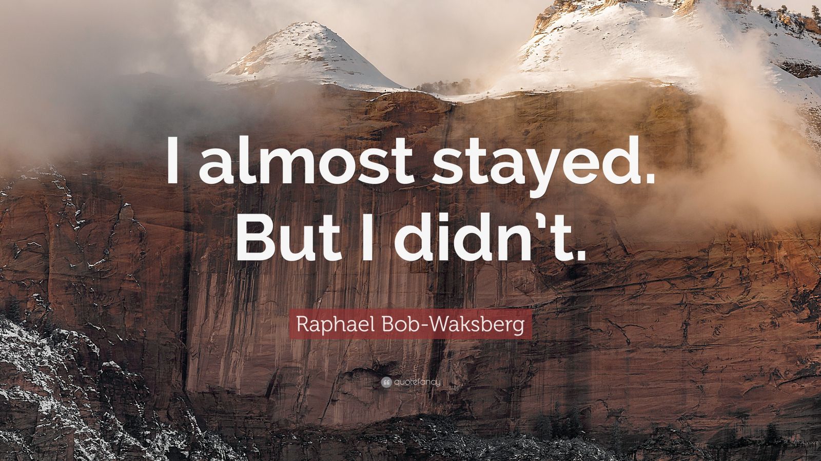 Raphael Bob-Waksberg Quote: “I Almost Stayed. But I Didn’t.”