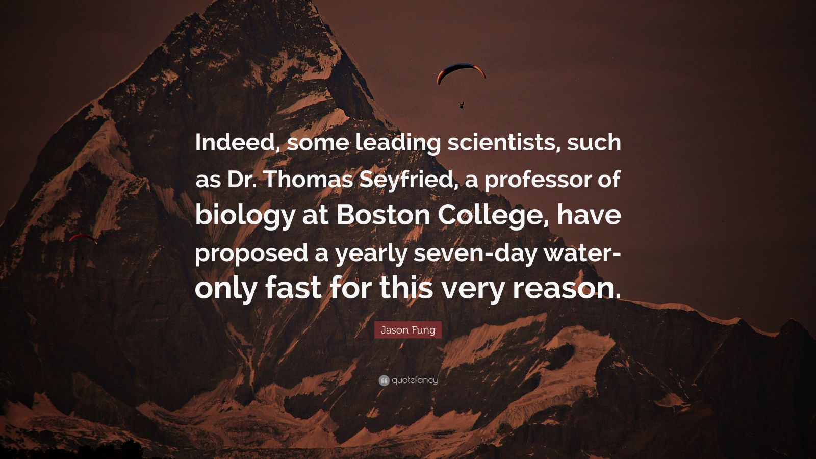 Jason Fung Quote: “Indeed, some leading scientists, such as Dr. Thomas ...