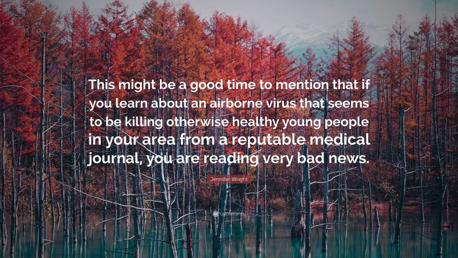 Jennifer Wright Quote: “This might be a good time to mention that if ...