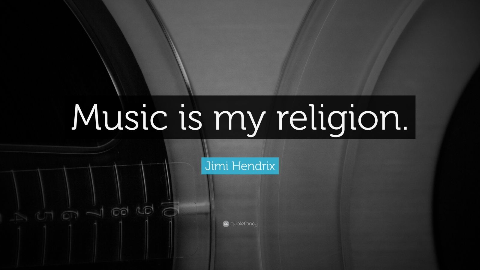 Jimi Hendrix Quote “Music is my religion.” (19 wallpapers) Quotefancy