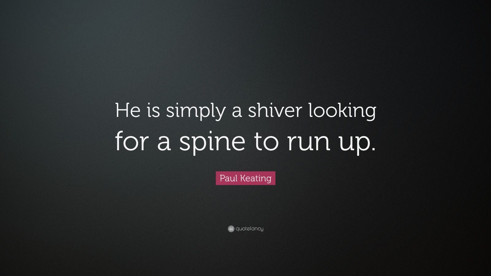 Top 35 Paul Keating Quotes 2021 Edition Free Images QuoteFancy