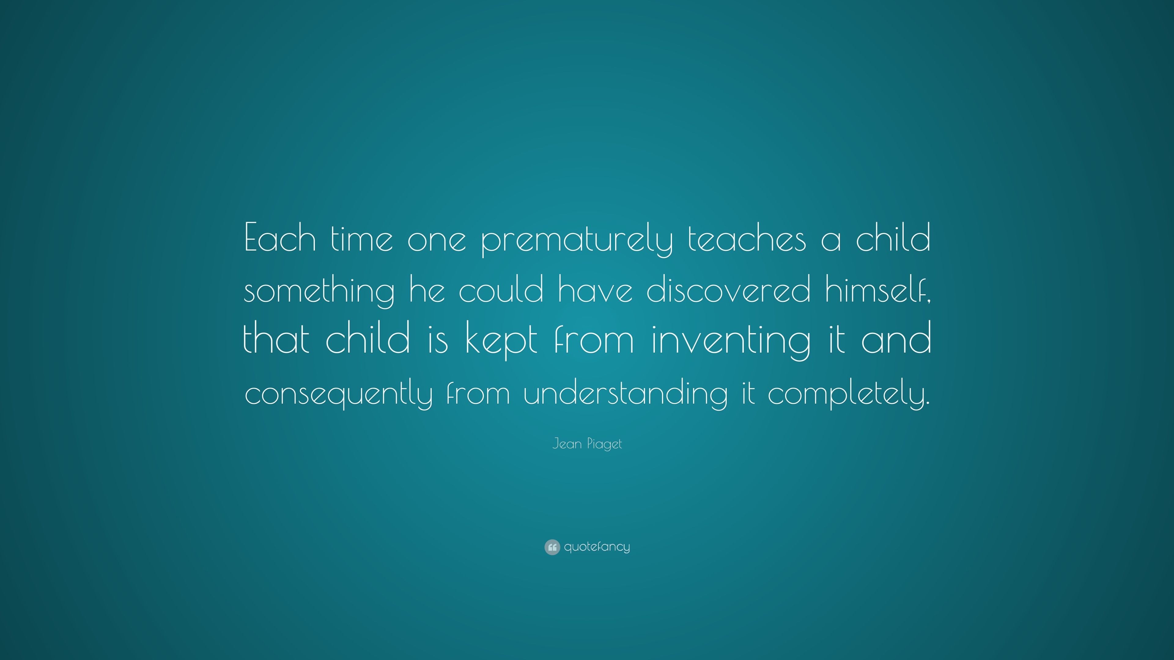 Top 60 Jean Piaget Quotes 2024 Update QuoteFancy