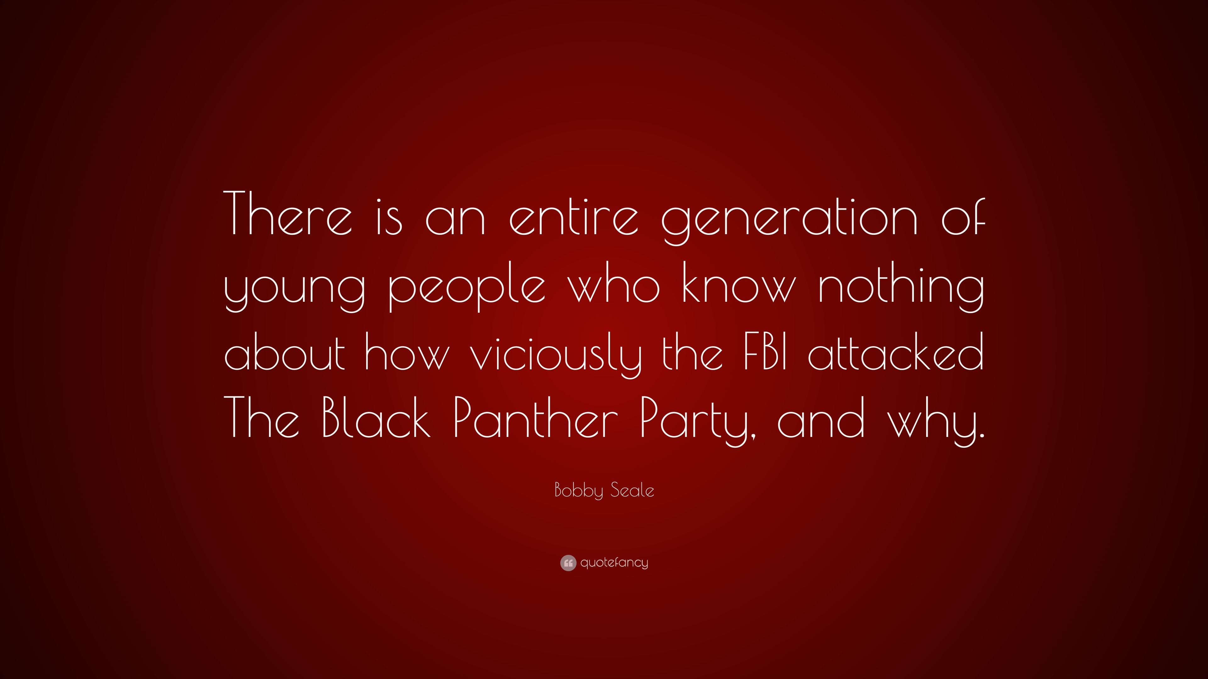 Top 25 Bobby Seale Quotes 2021 Update Quotefancy
