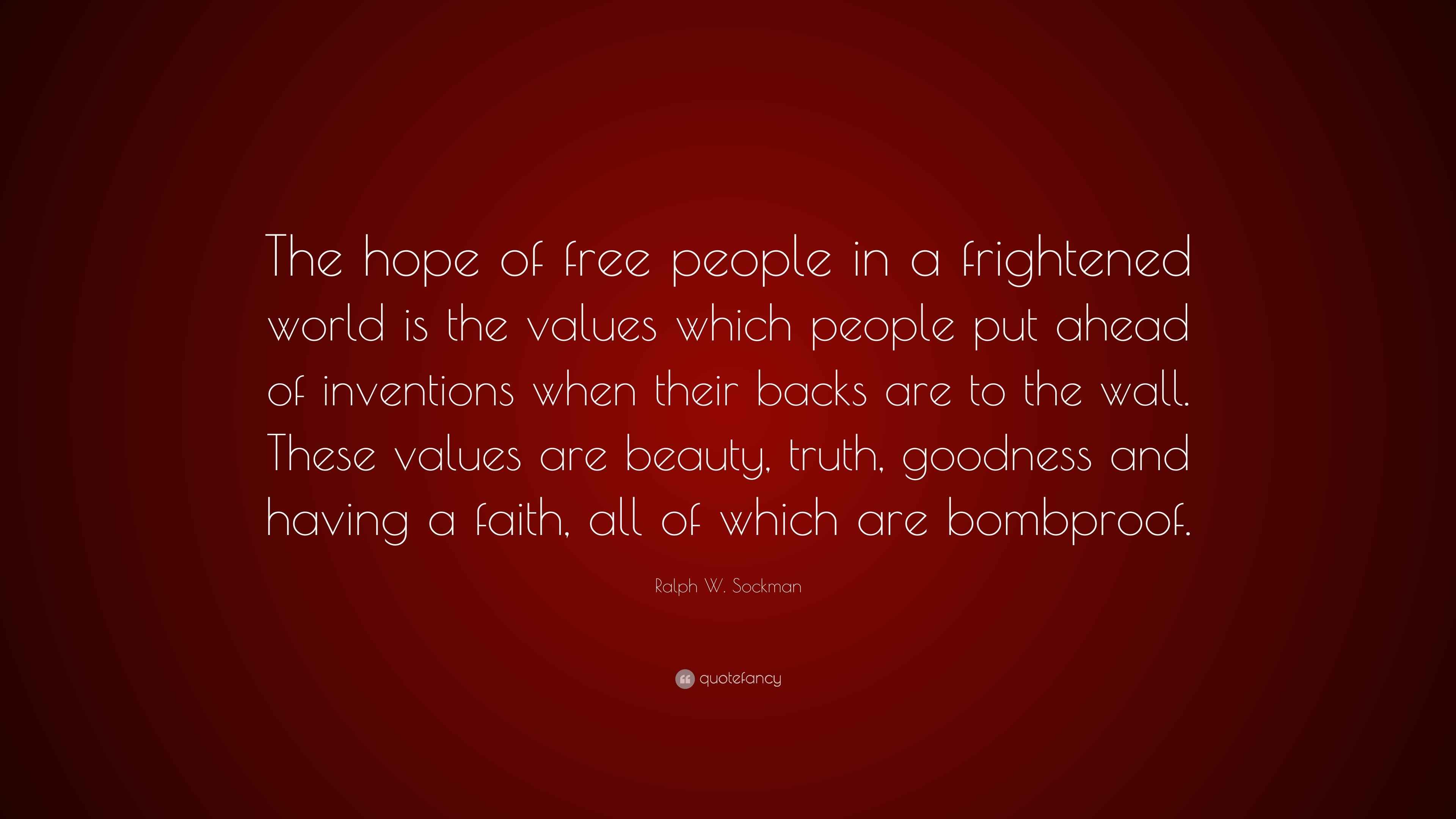 Ralph W Sockman Quote The Hope Of Free People In A Frightened World 