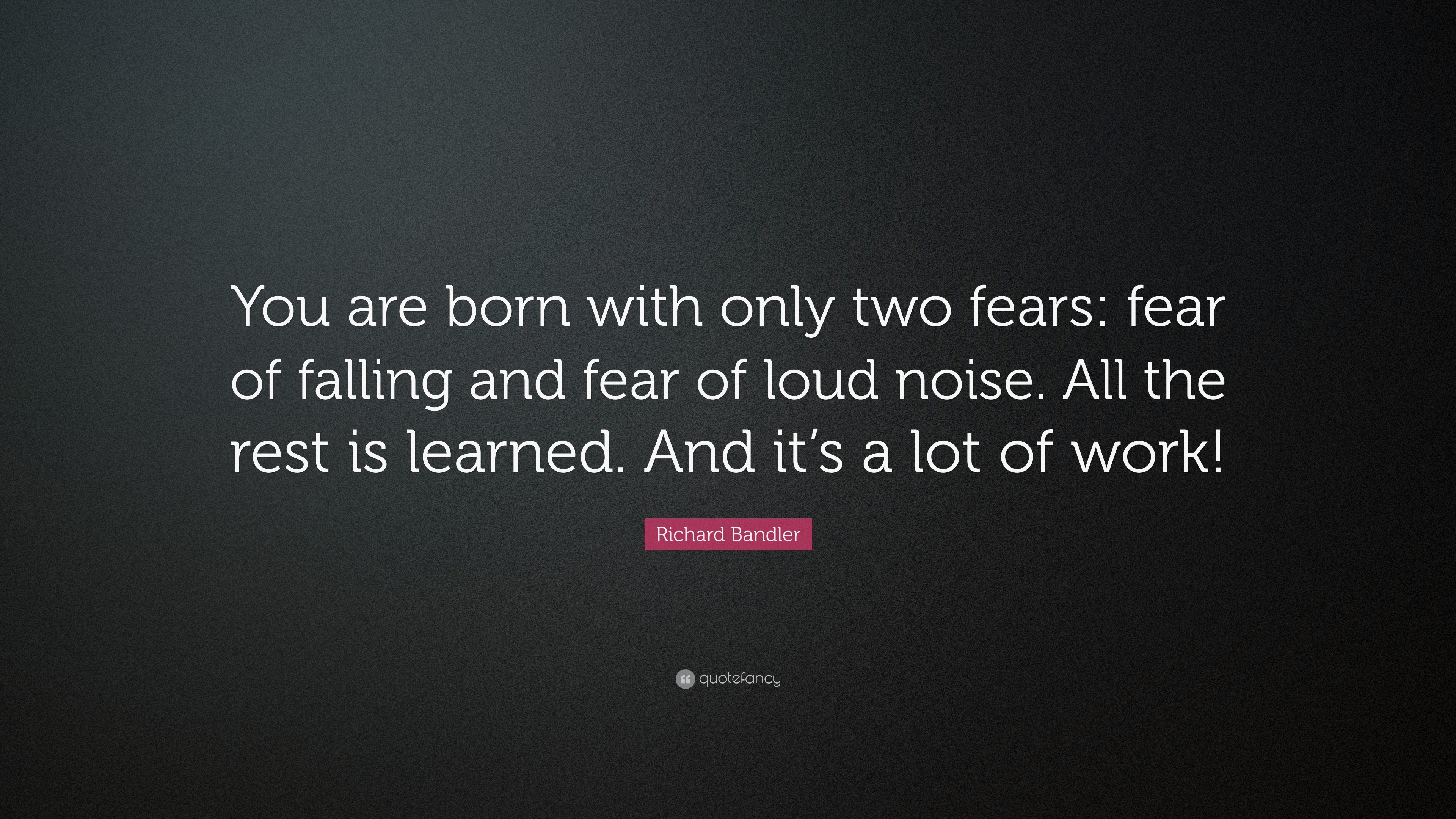 what are the two fears we are born with