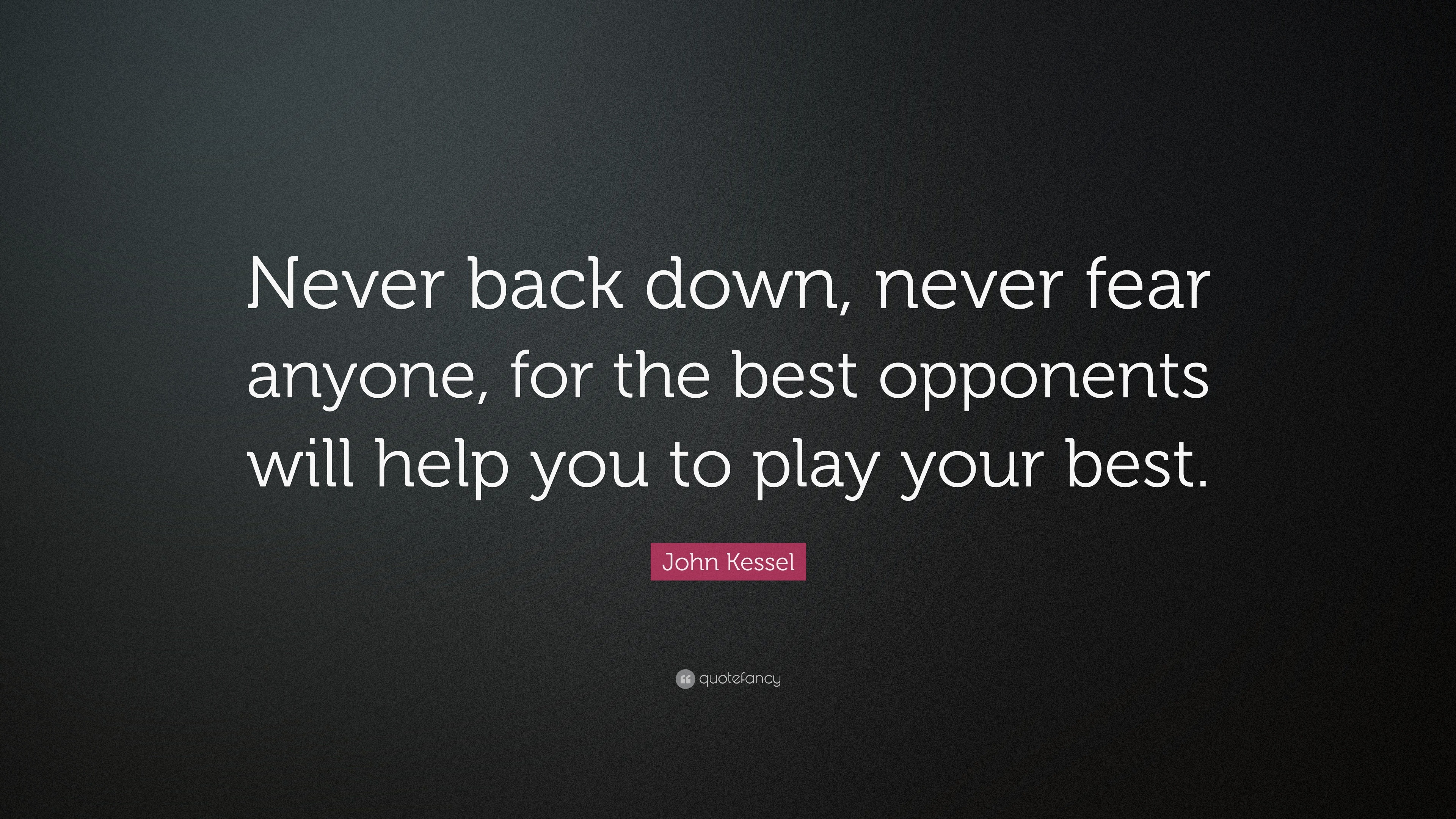 never back down quotes and sayings