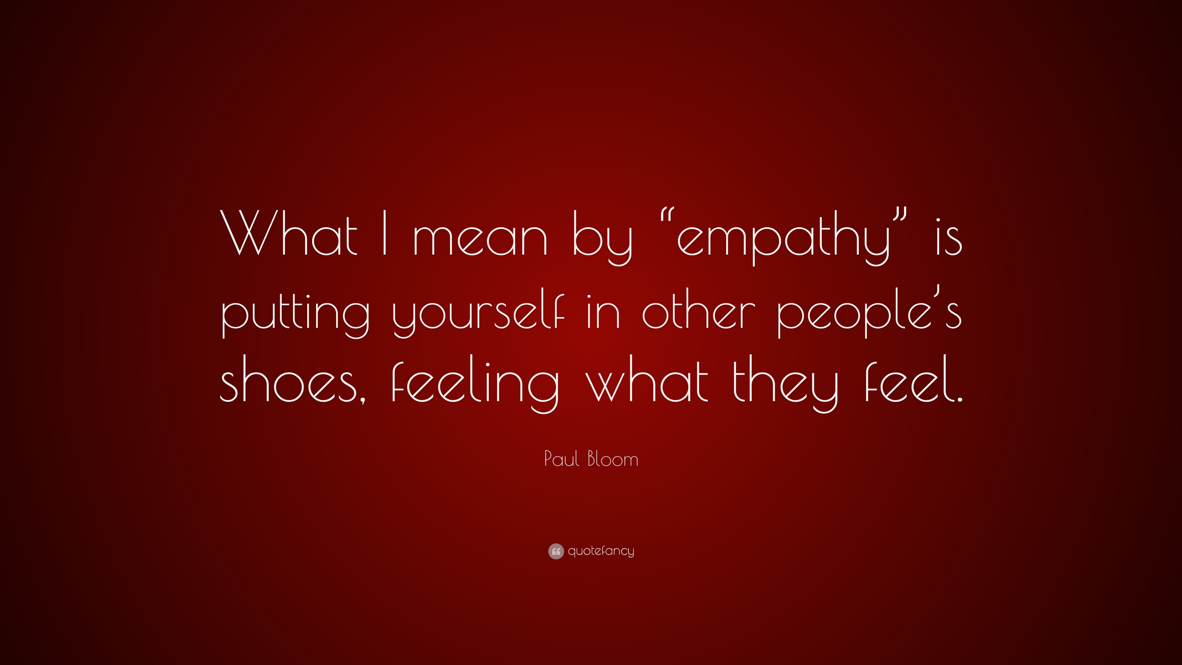 Mount Bank stationery Sage Paul Bloom Quote: “What I mean by “empathy” is putting yourself in other  people's shoes, feeling