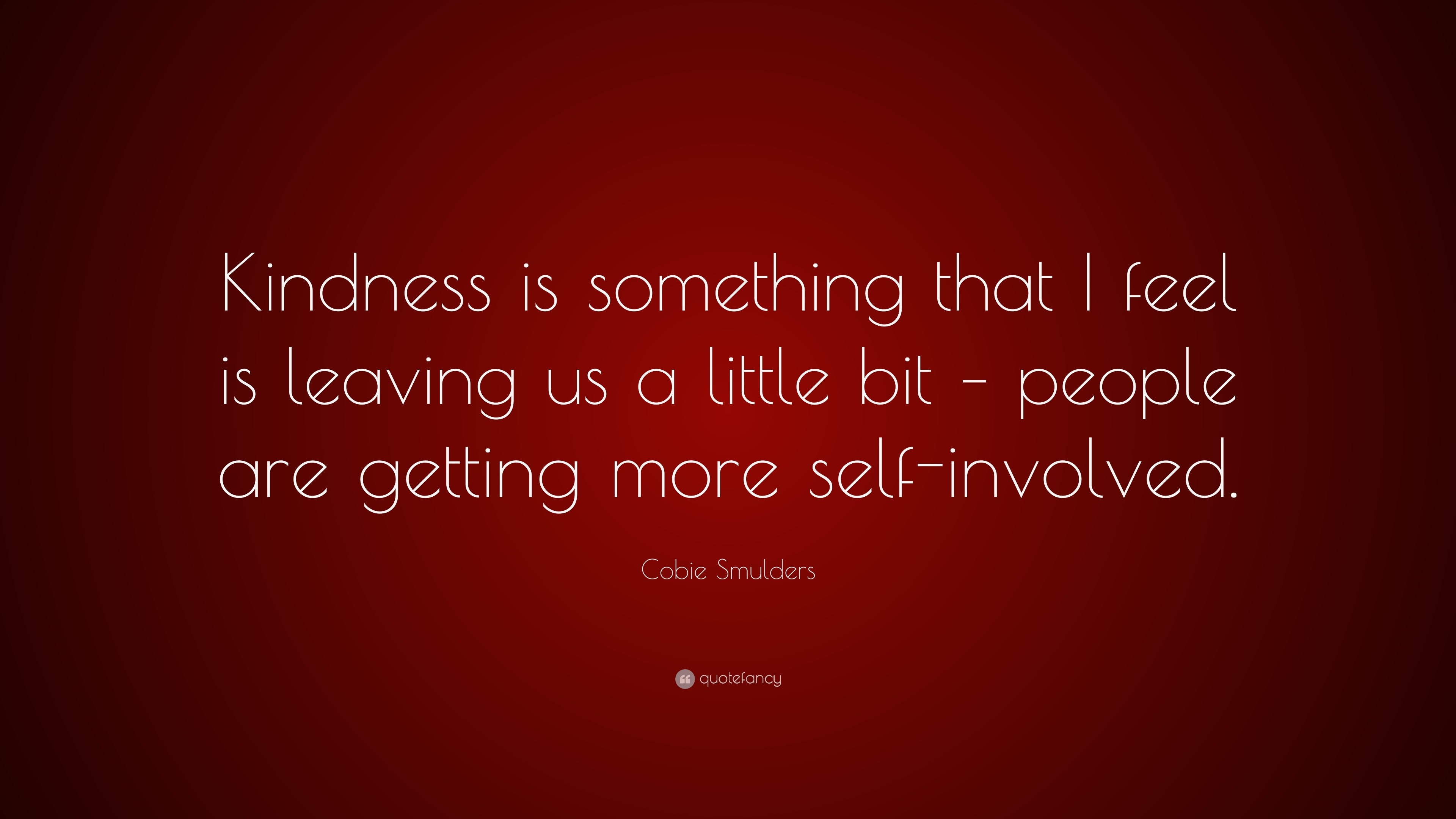 Cobie Smulders Quote: “Kindness is something that I feel is leaving us ...