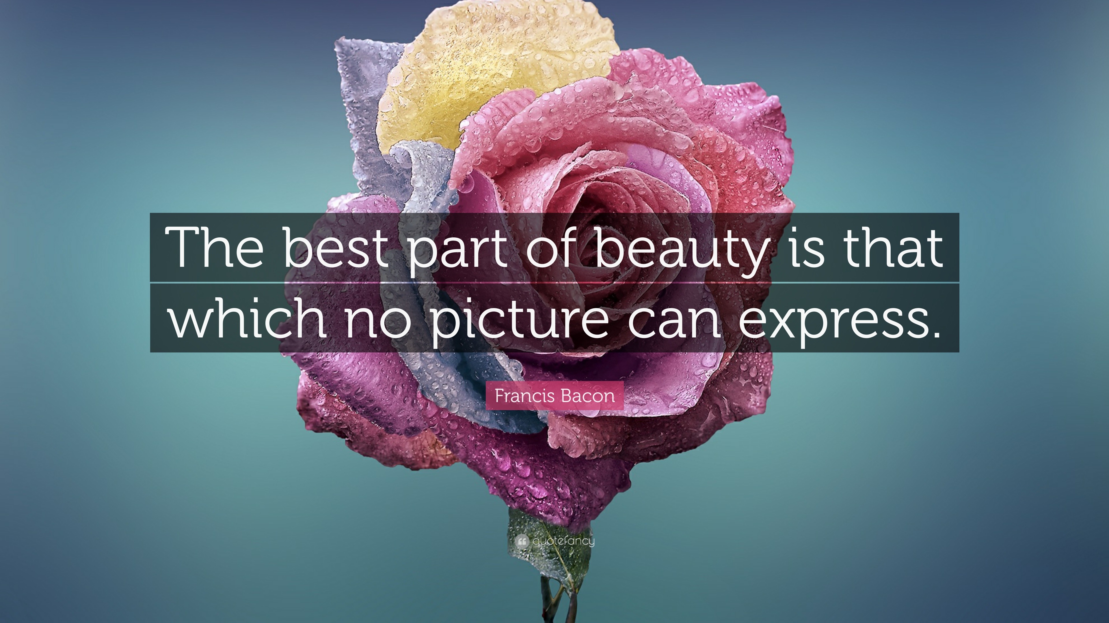 Francis Bacon Quote: “The best part of beauty is that which no picture ...