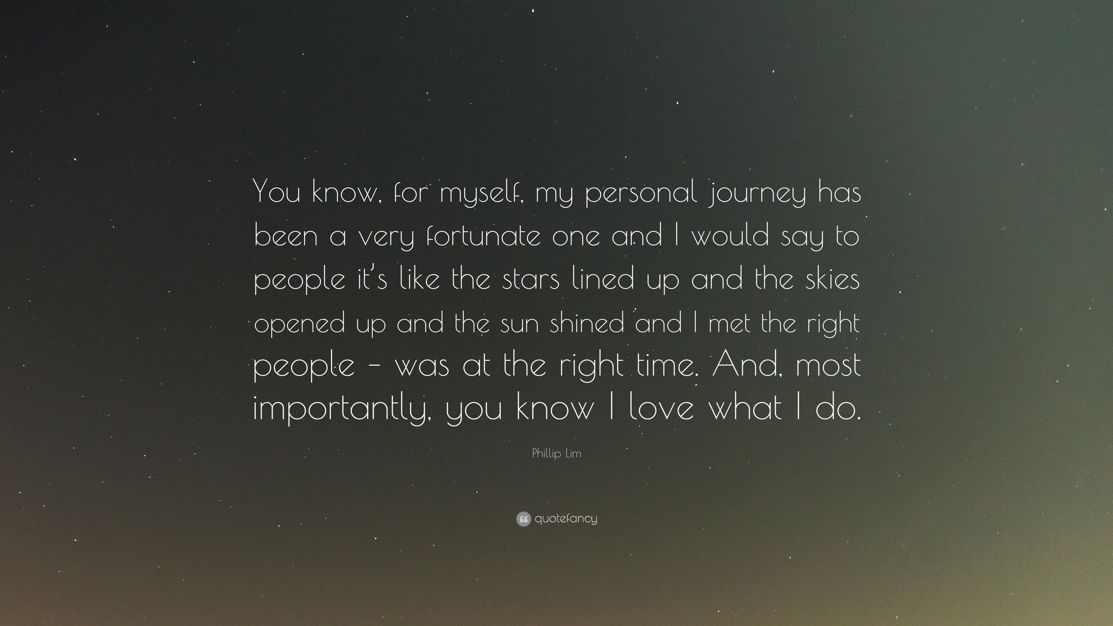 Phillip Lim Quote “You know for myself my personal journey has been