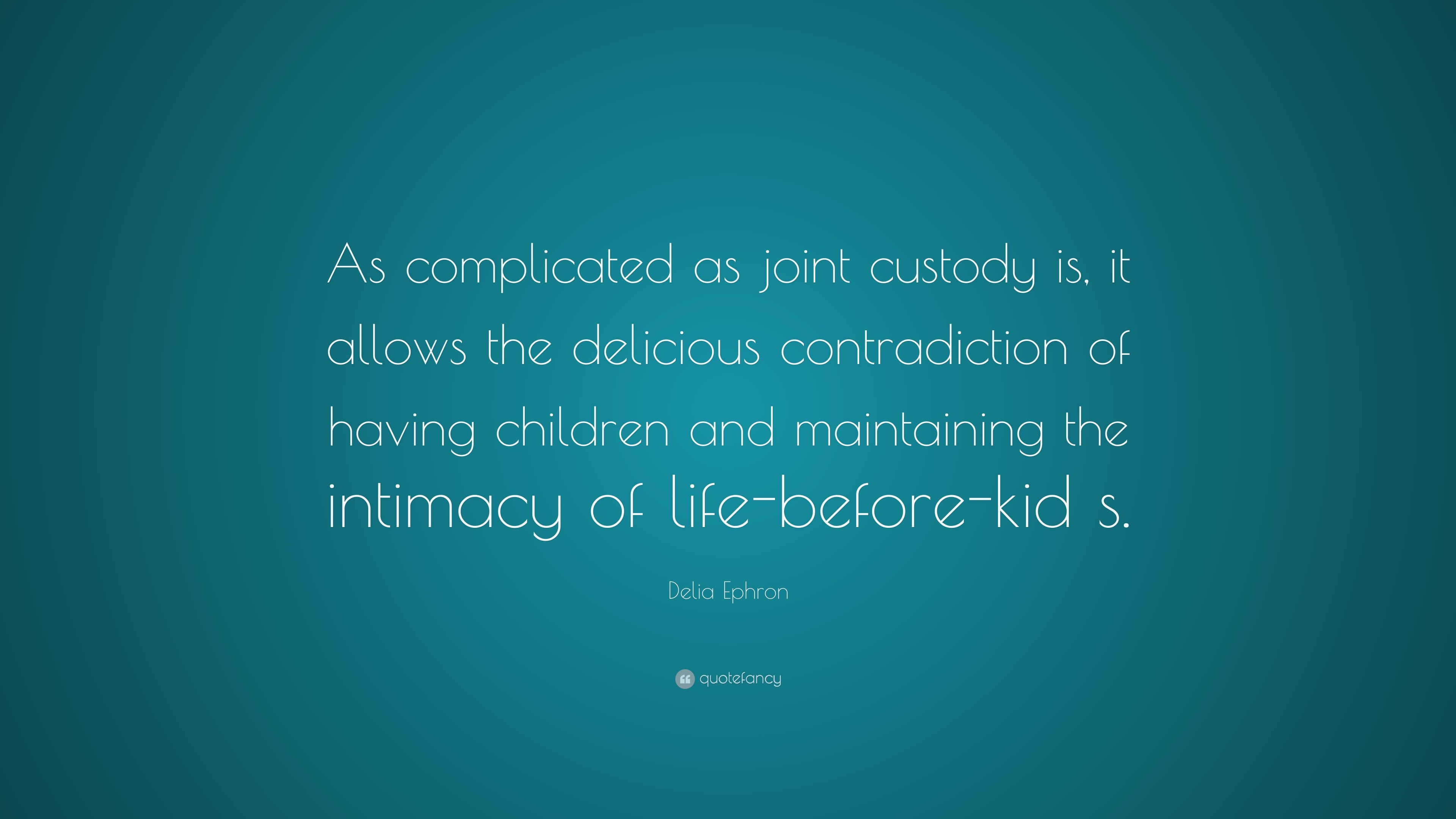 having joint custody of a child