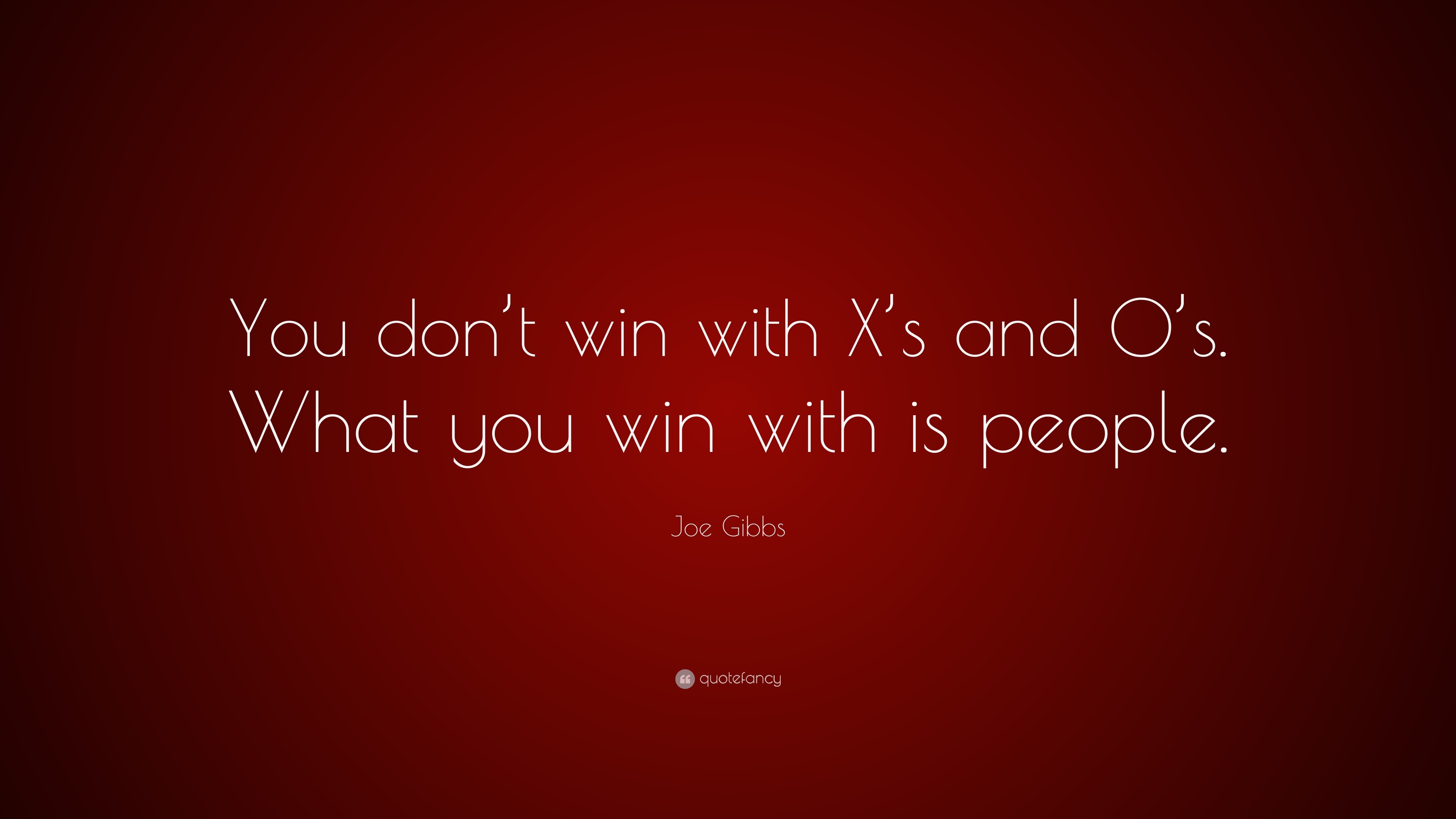 Joe Gibbs Quotes (13 wallpapers) Quotefancy