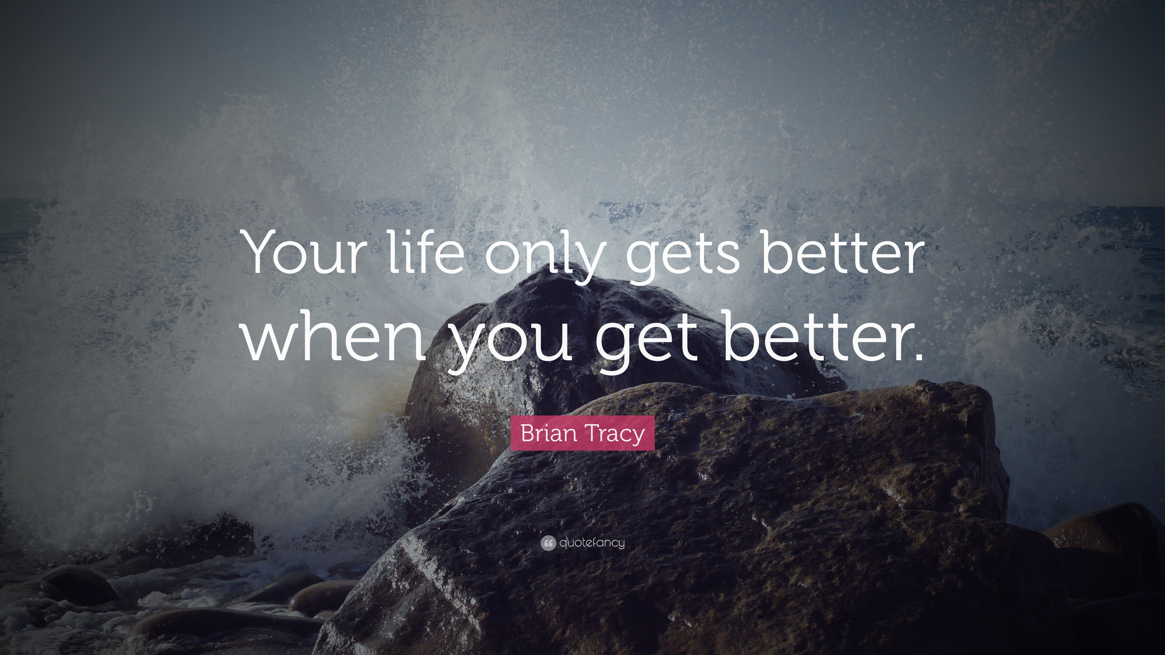 quotes about life getting better