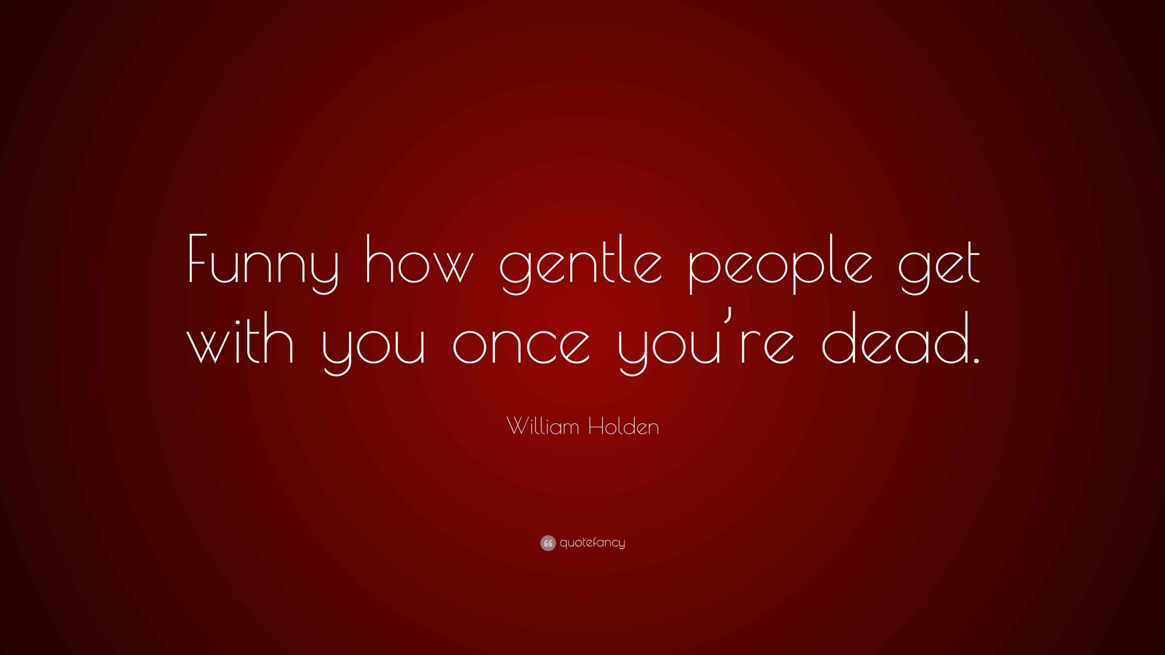William Holden Quotes (10 wallpapers) Quotefancy