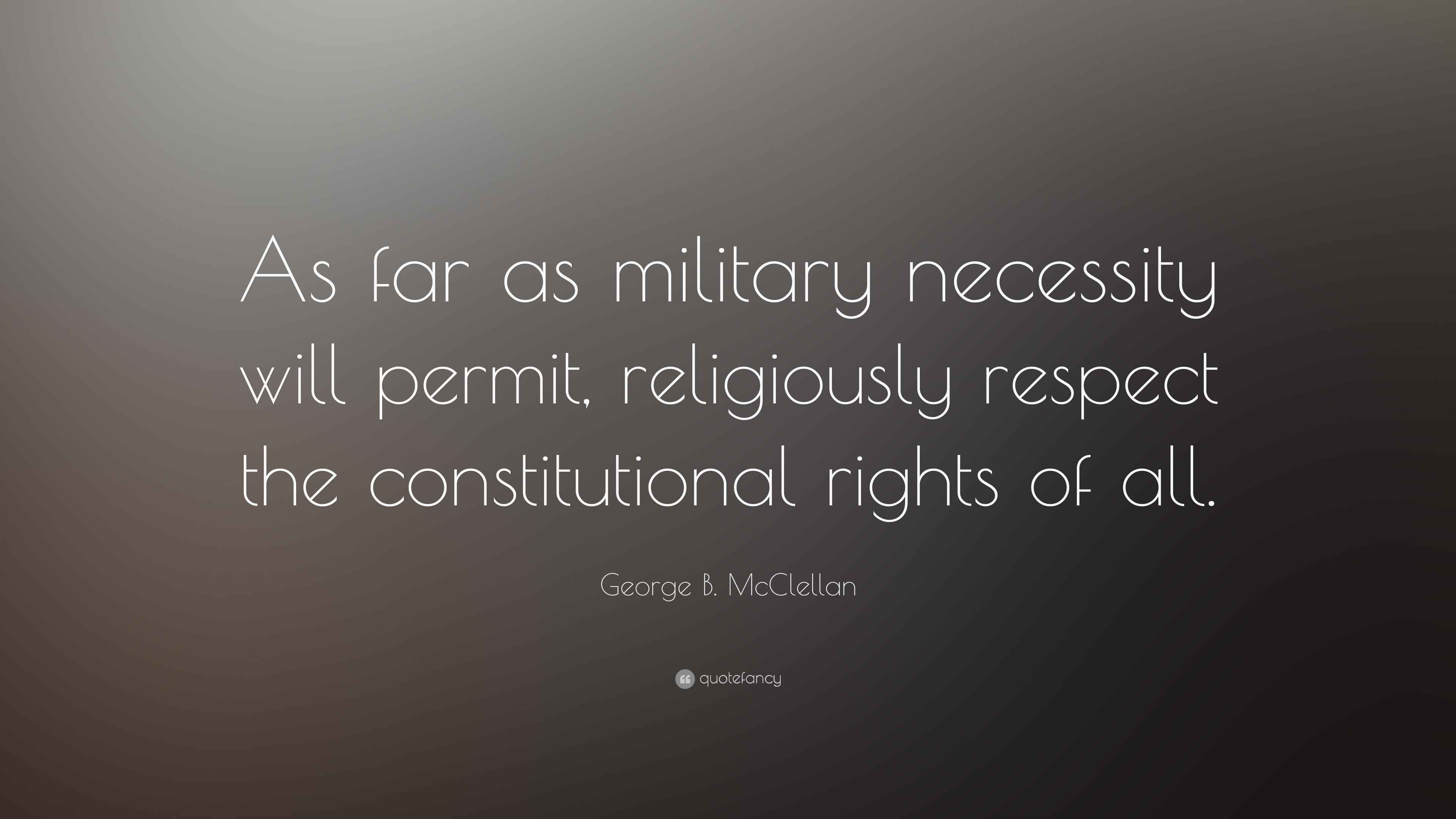 B. McClellan Quotes (12 wallpapers) Quotefancy