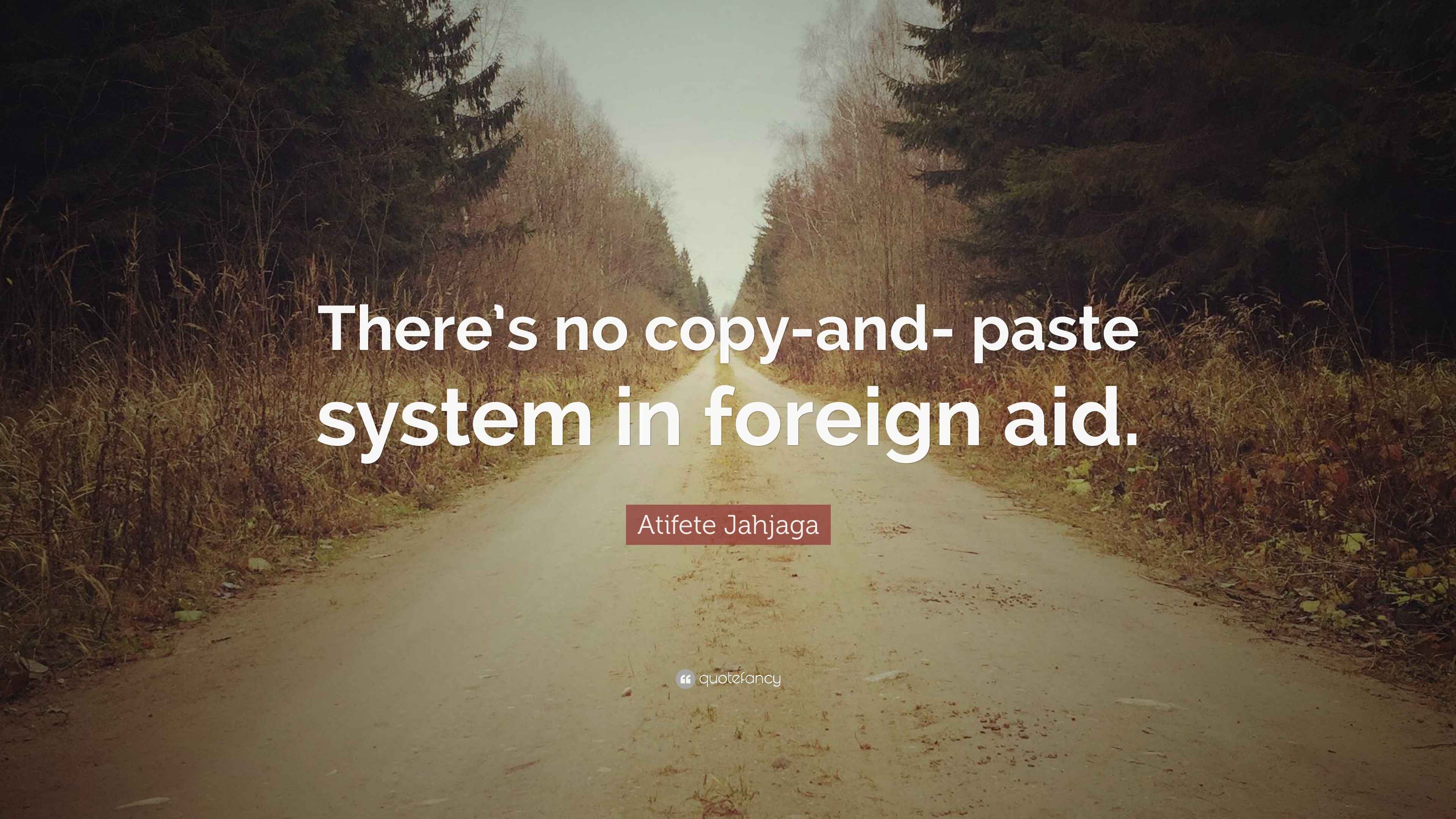 Atifete Jahjaga Quote: "There's no copy-and- paste system ...