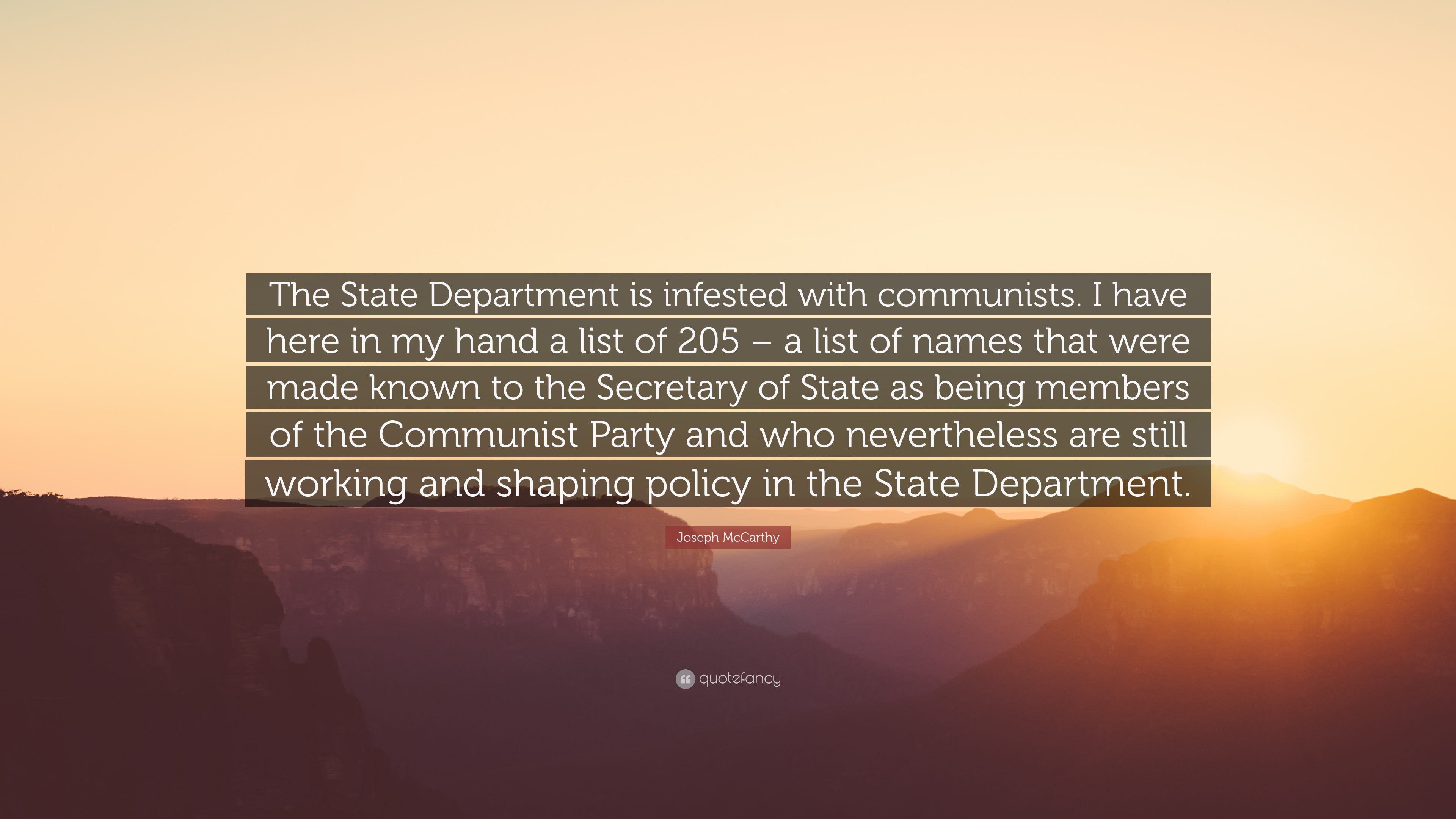 Joseph McCarthy Quote “The State Department is infested with