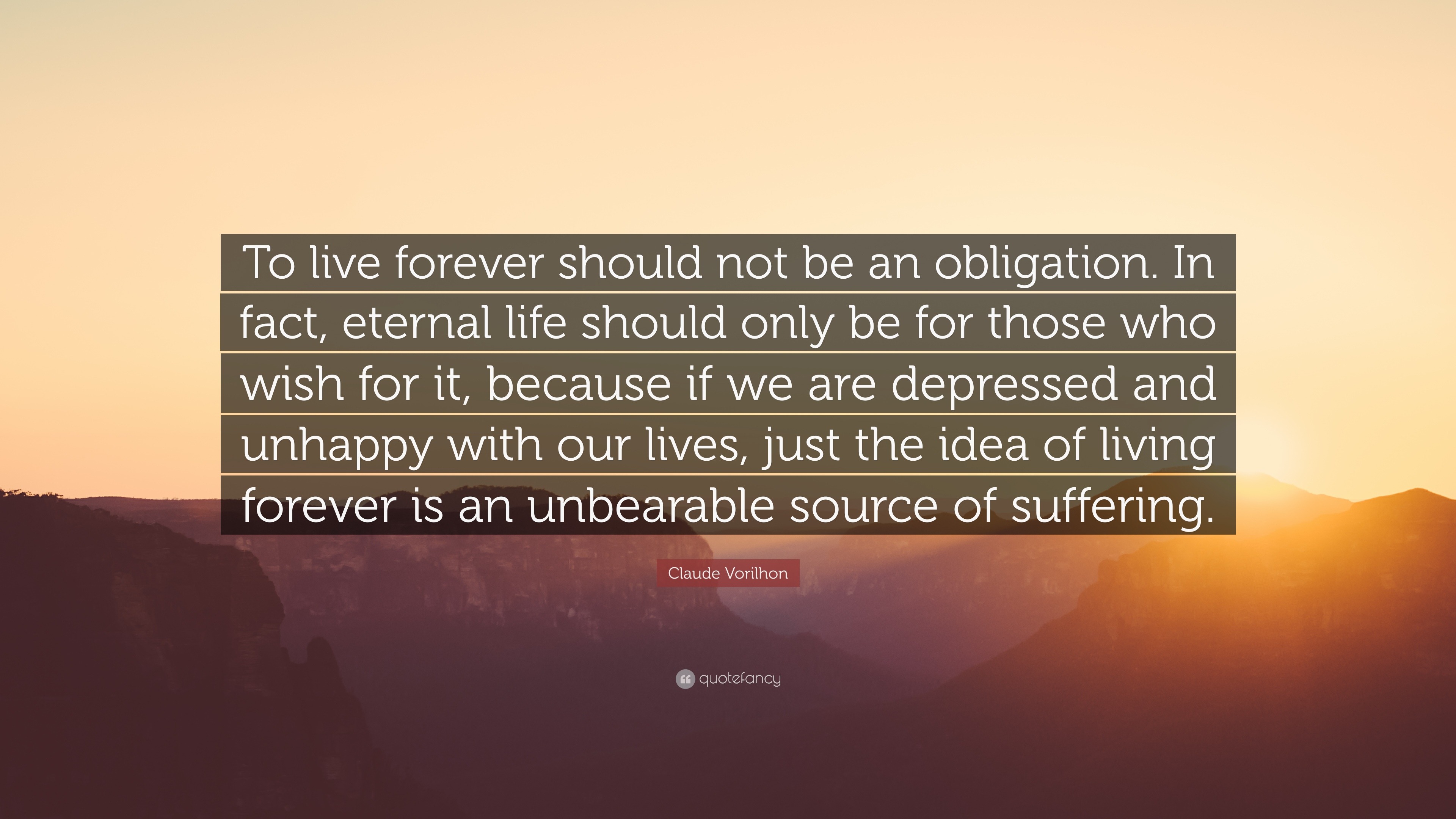 Claude Vorilhon Quote: “To live forever should not be an obligation. In ...