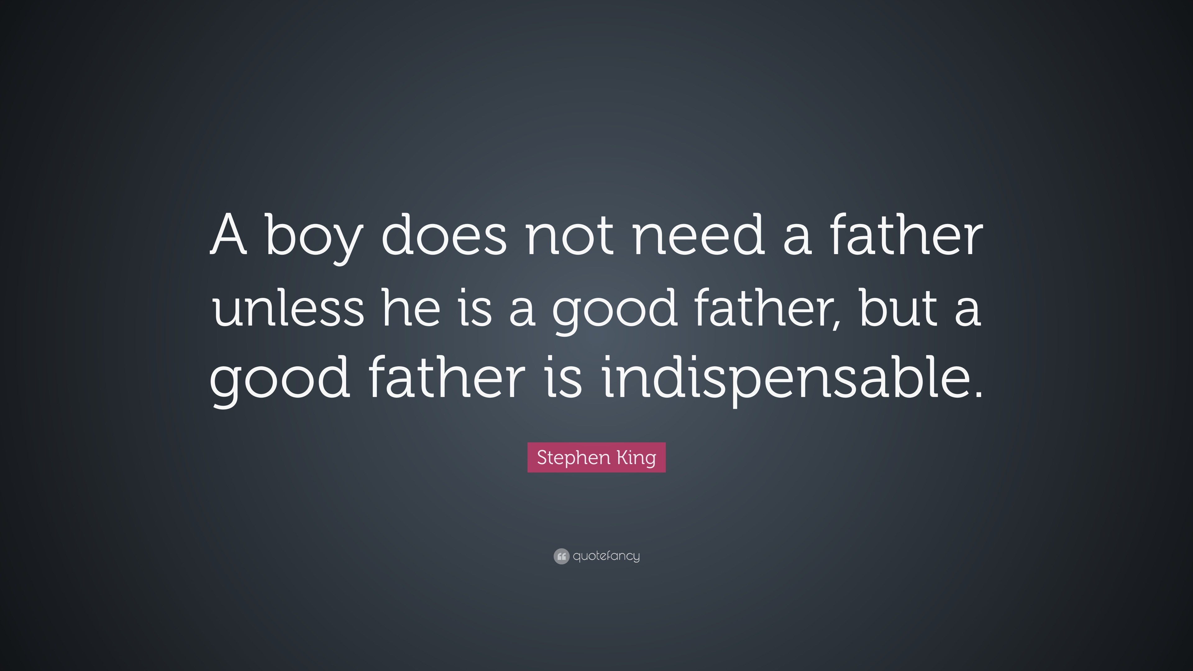 Who Is A Good Father Quotes Father s Day Quotes 26 Wallpapers 