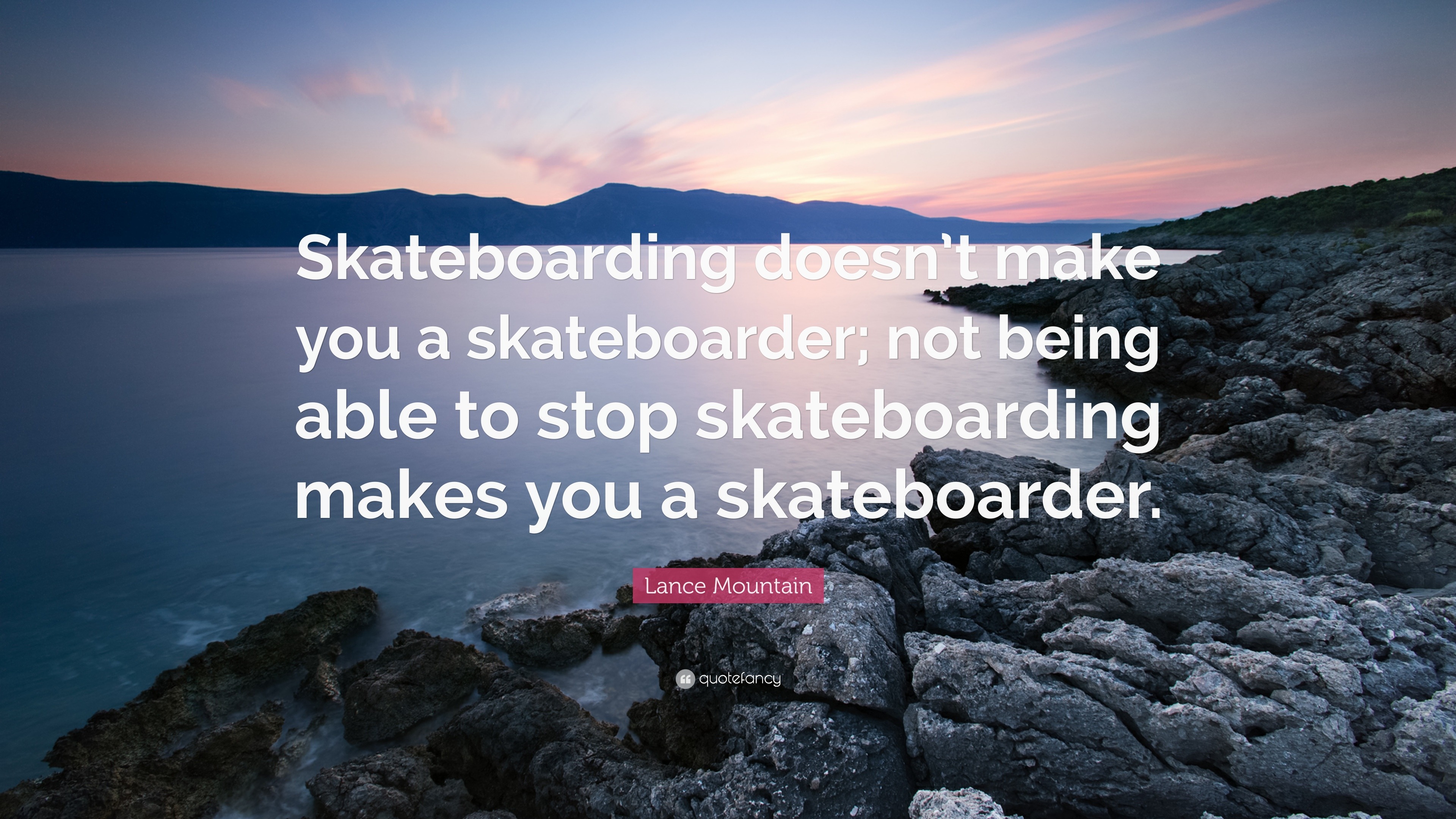 1672664 Lance Mountain Quote Skateboarding Doesn T Make You A Skateboarder 