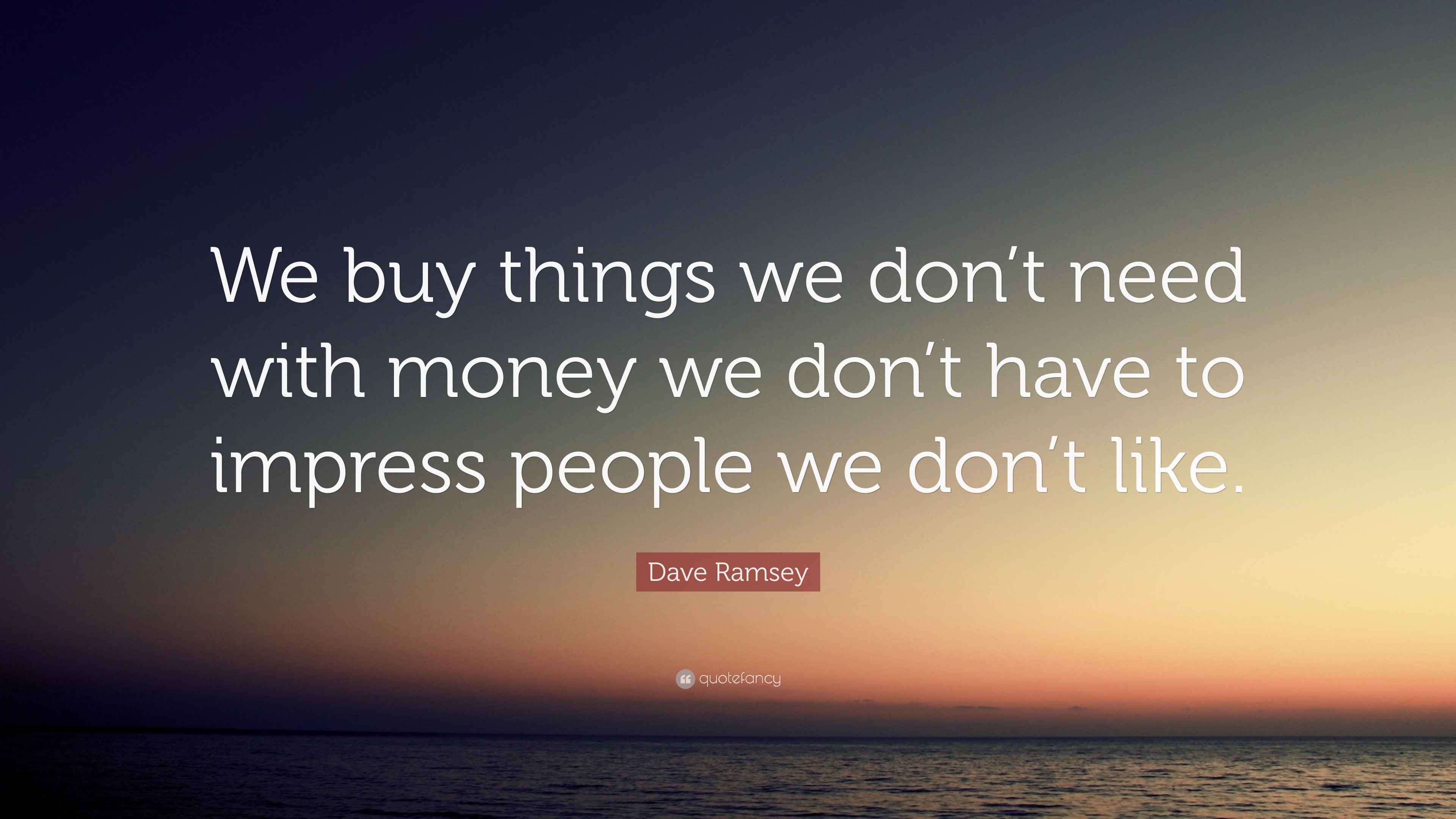 We Buy Things We Dont Need Quote We Dont Need More Stupid Ideas Picture Quotes 21 Number