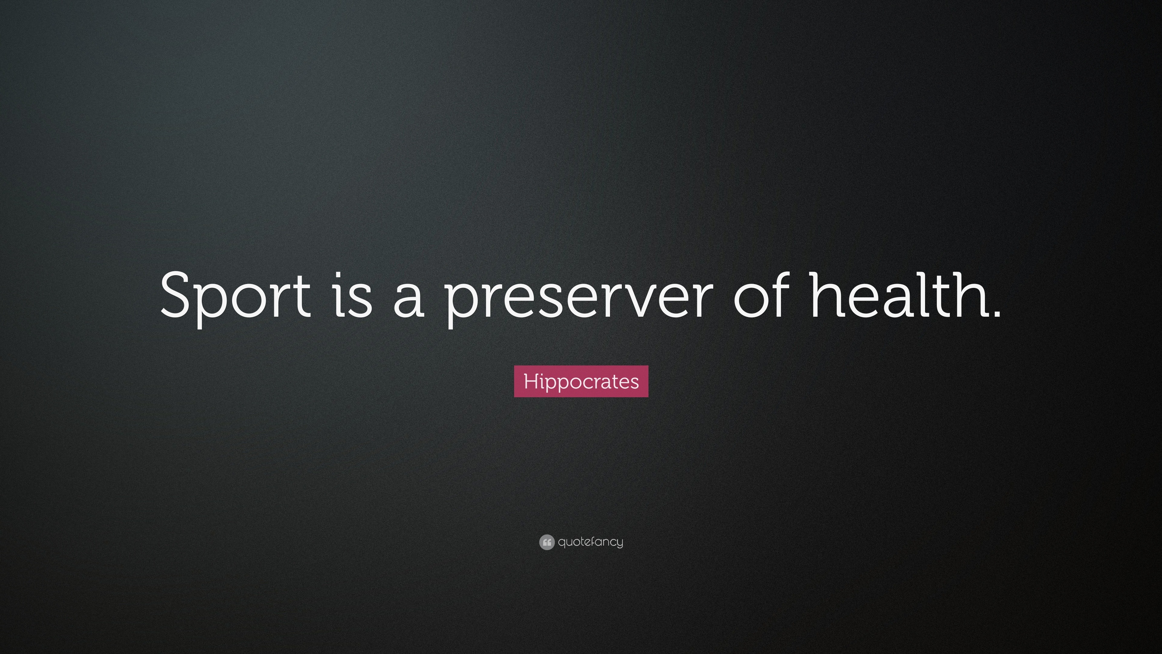 Hippocrates Quote: “Sport is a preserver of health.” (12 wallpapers