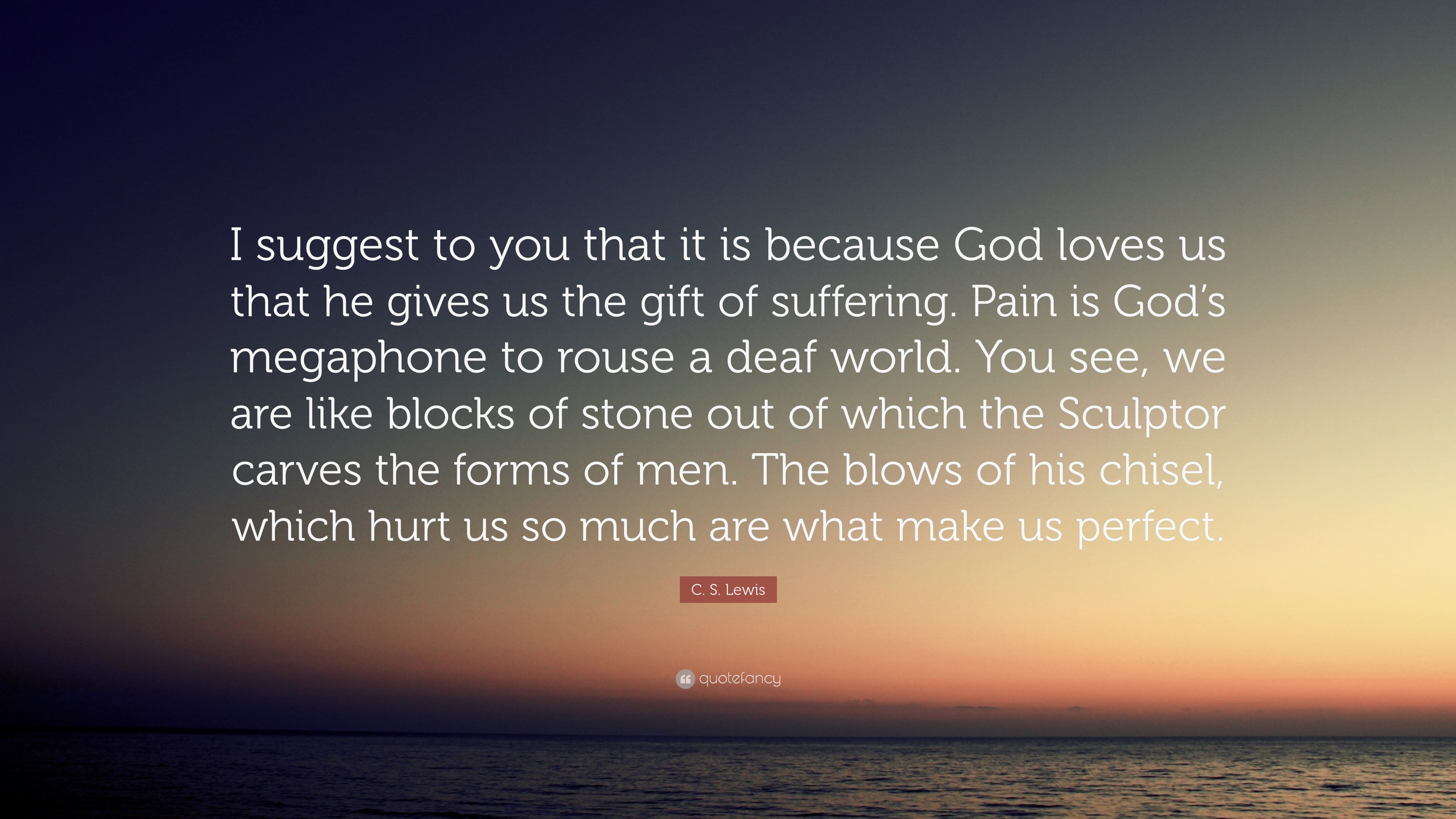 C. S. Lewis Quote: 