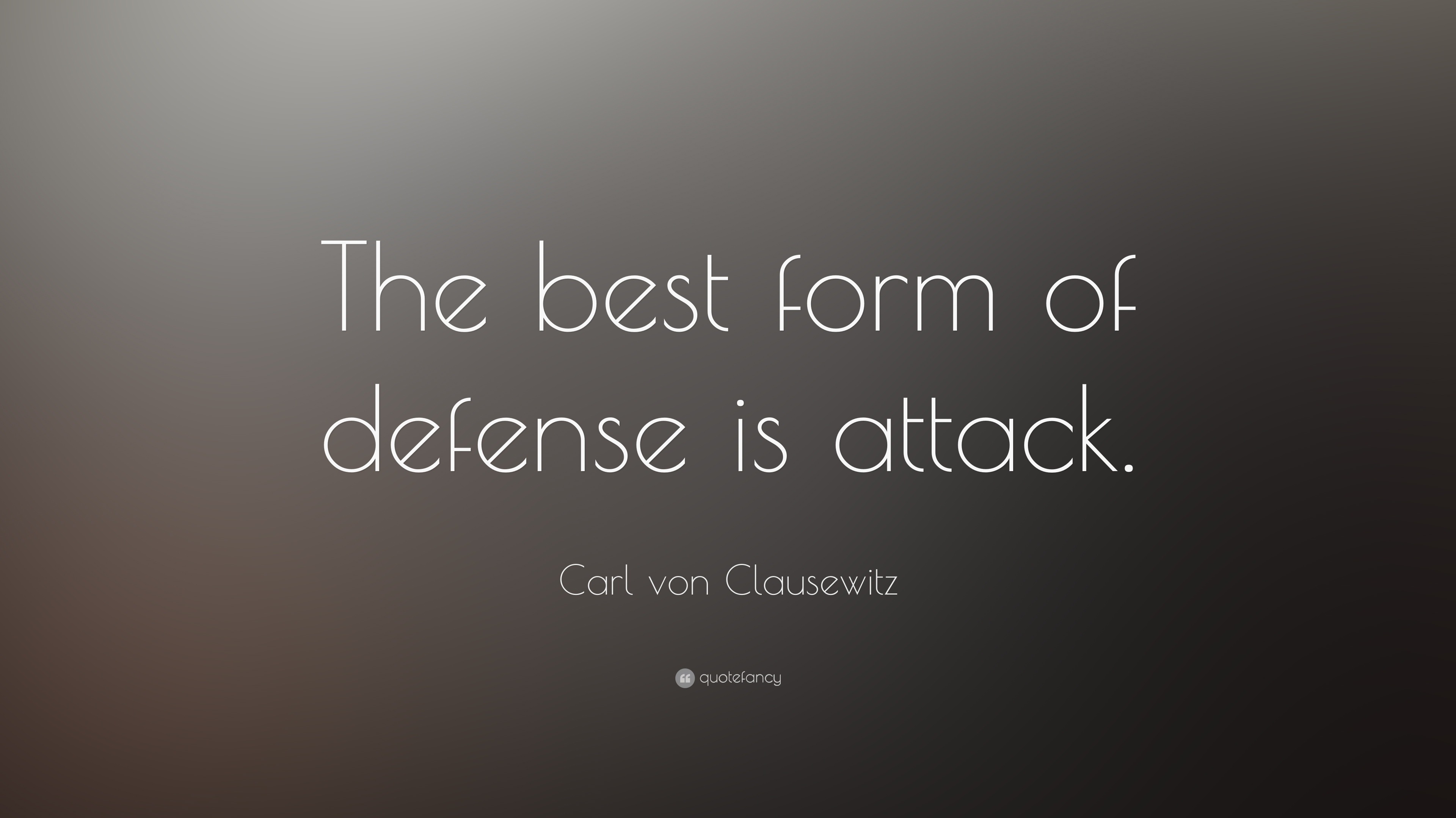 attack is the best form of defence essay