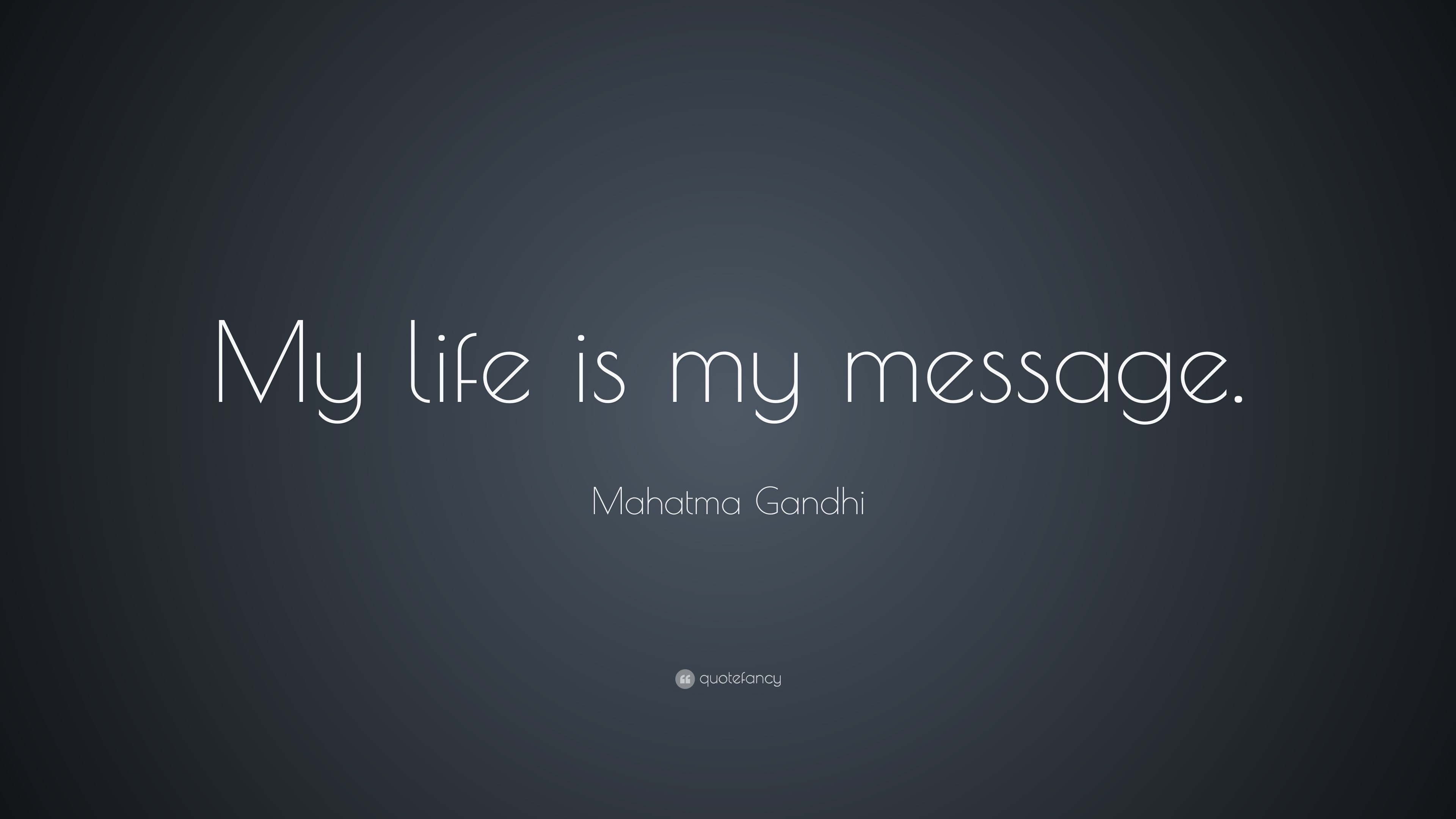 Mahatma Gandhiji's Life & Message