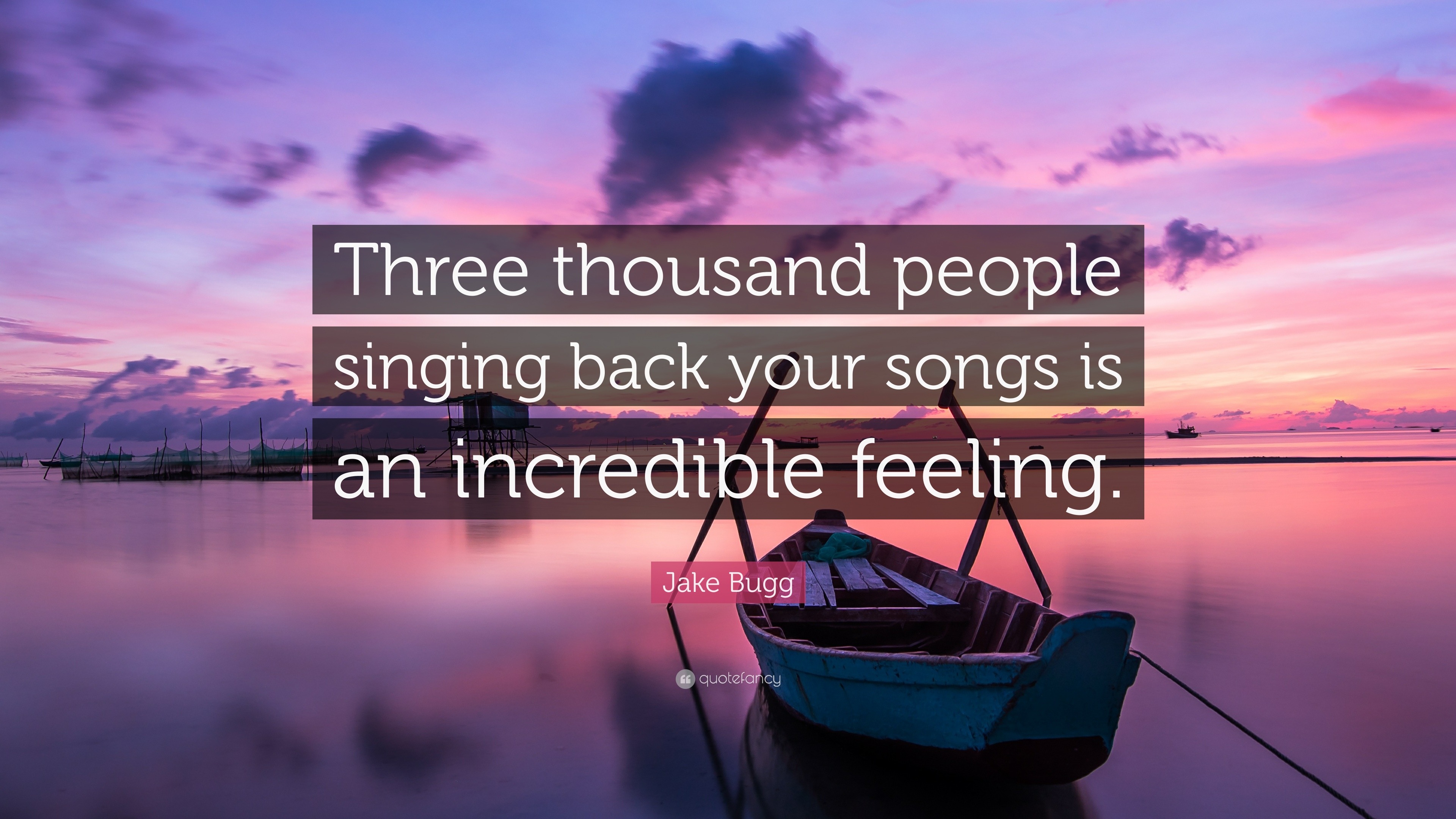 Jake Bugg Quote: “Three thousand people singing back your songs is an ...