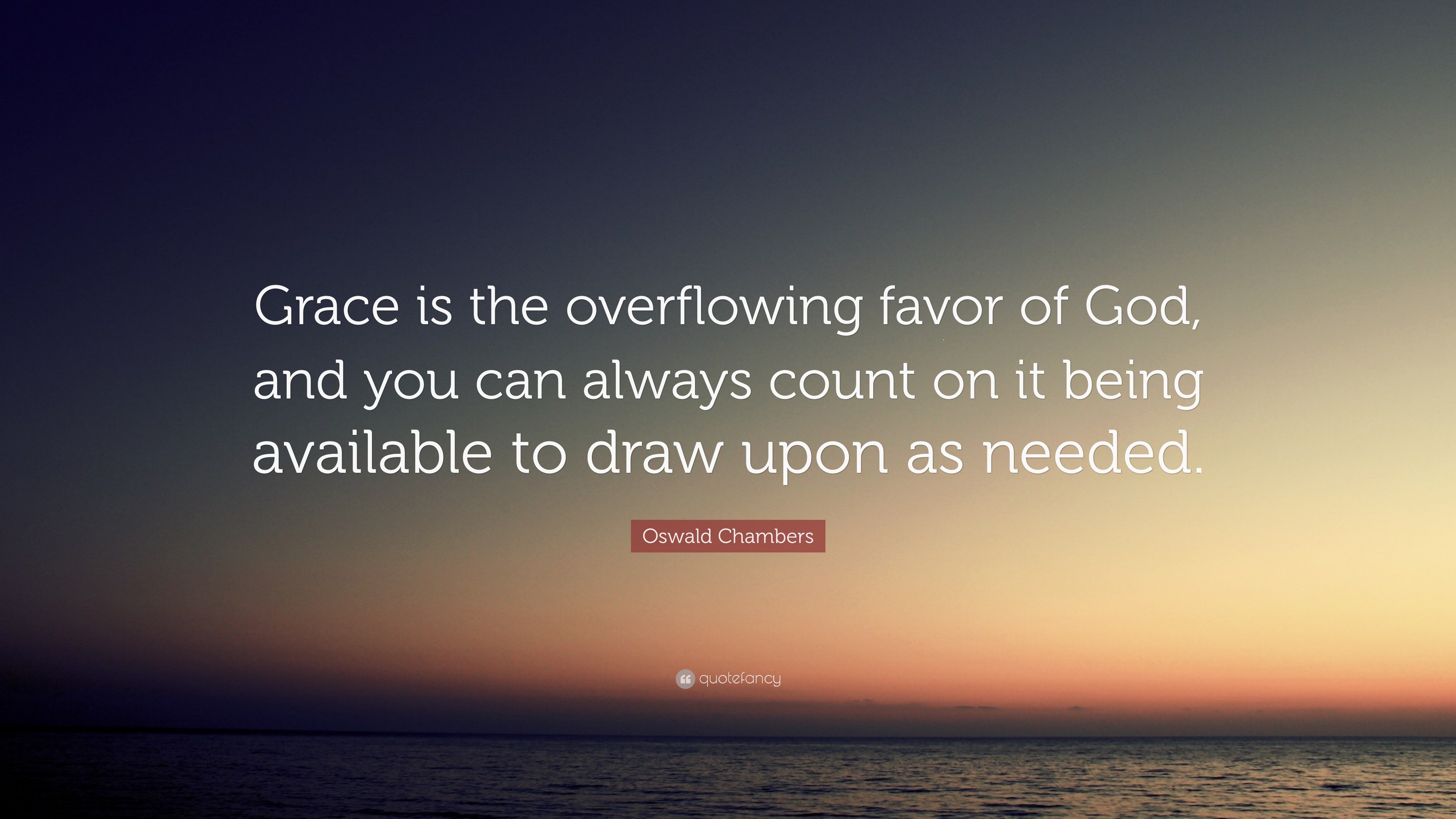 The overflowing grace of God