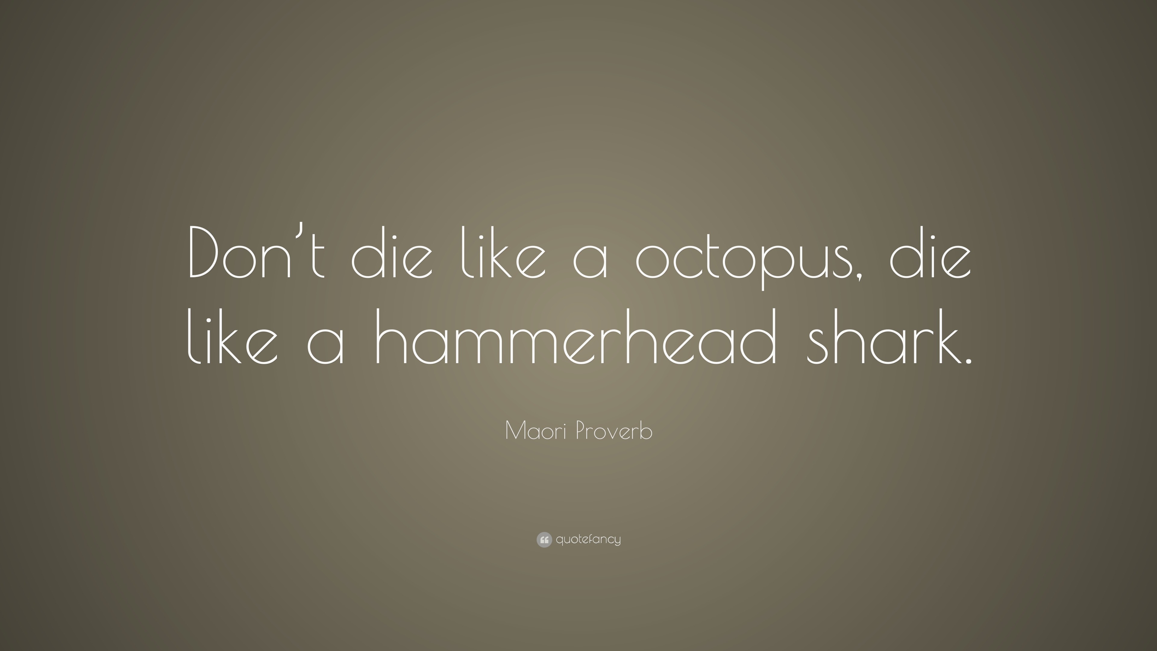 Maori Proverb Quote: 