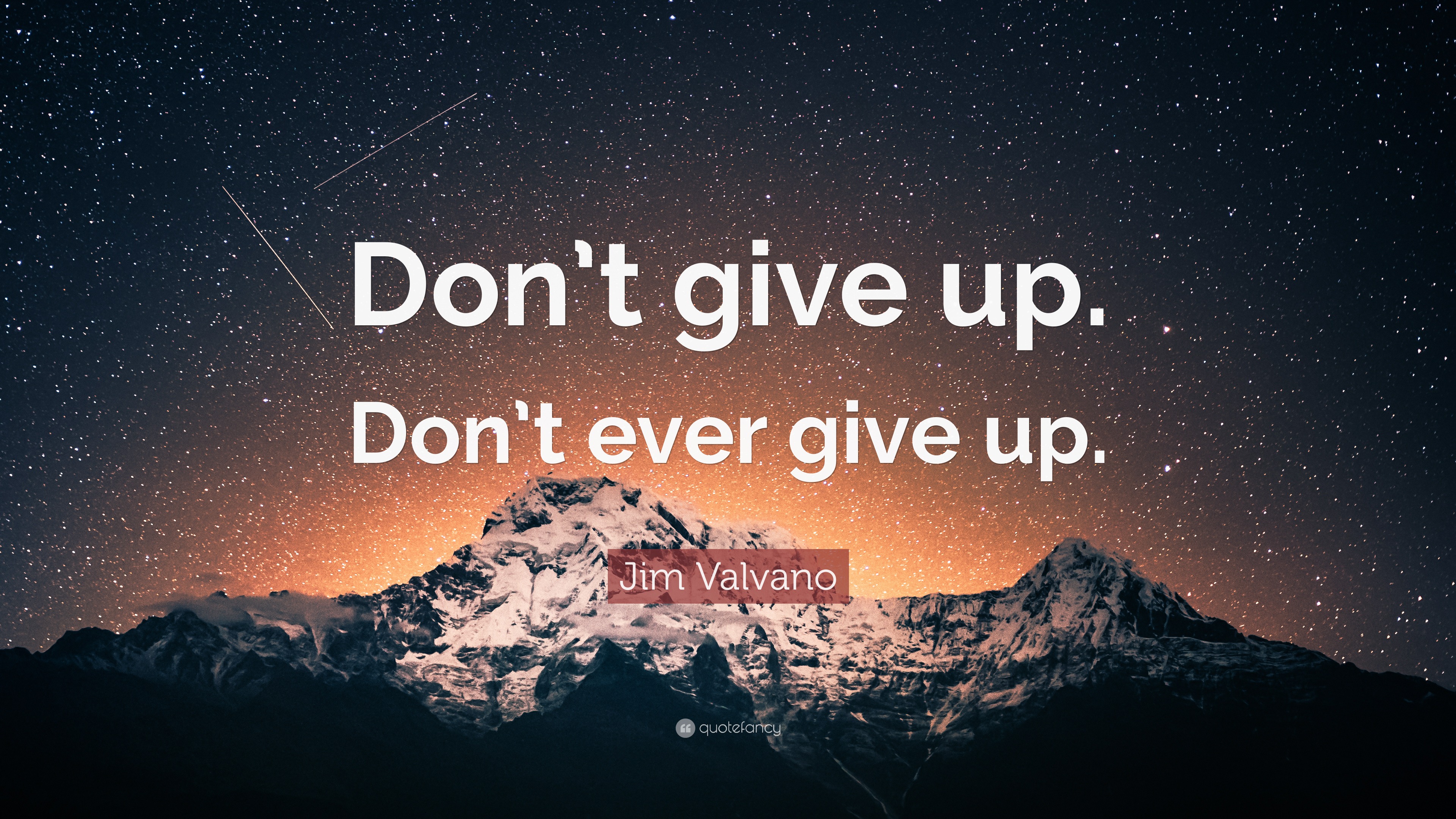 Jim Valvano Quote Don t Give Up Don t Ever Give Up 