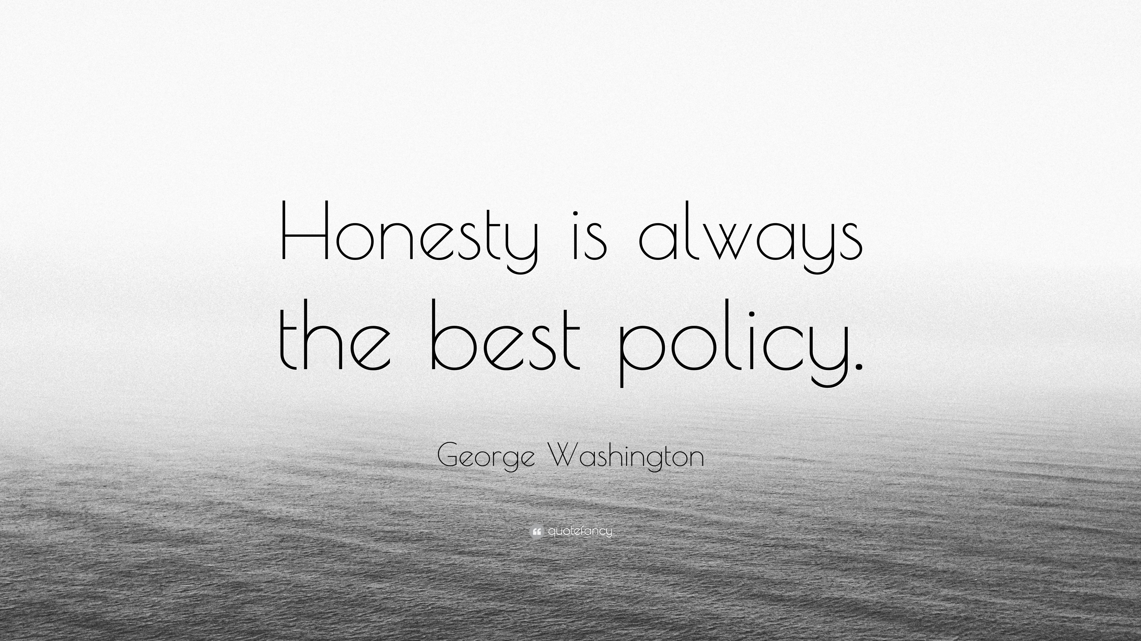 Honesty Is The Best Policy Quote