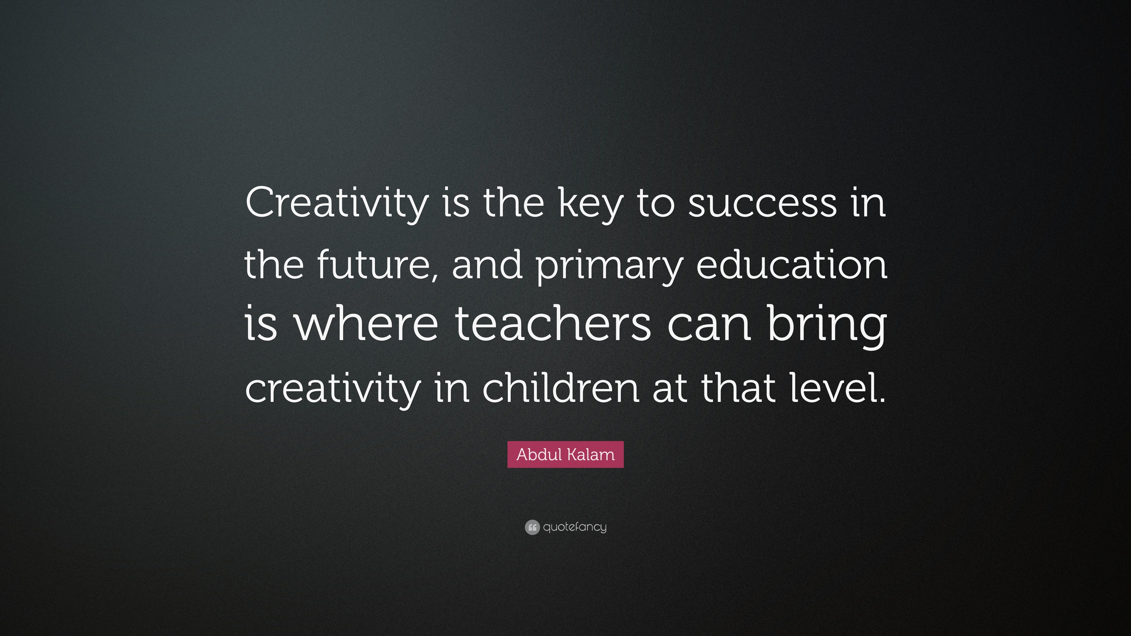 quote about creativity in education