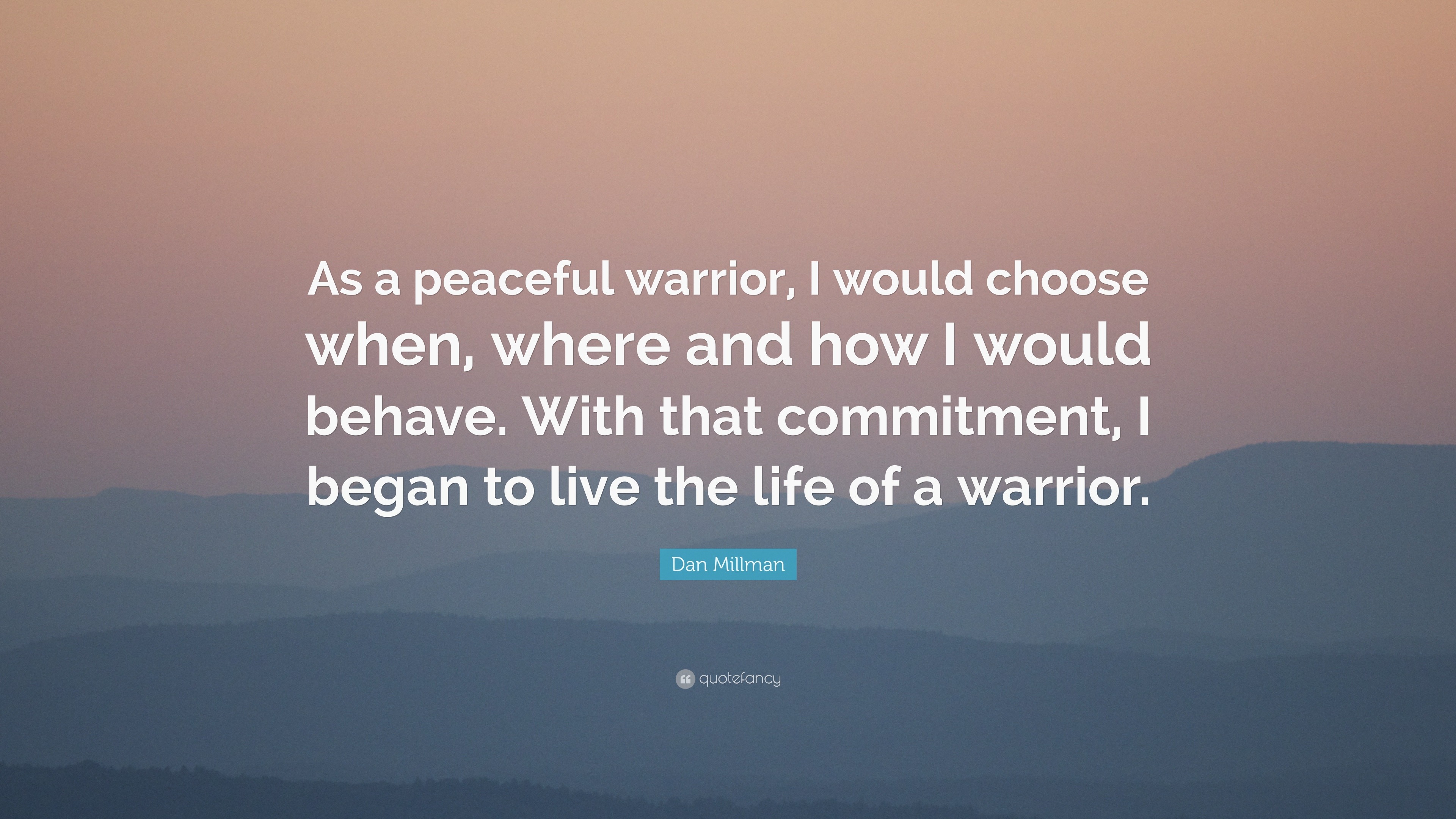 the way of the peaceful warrior quotes