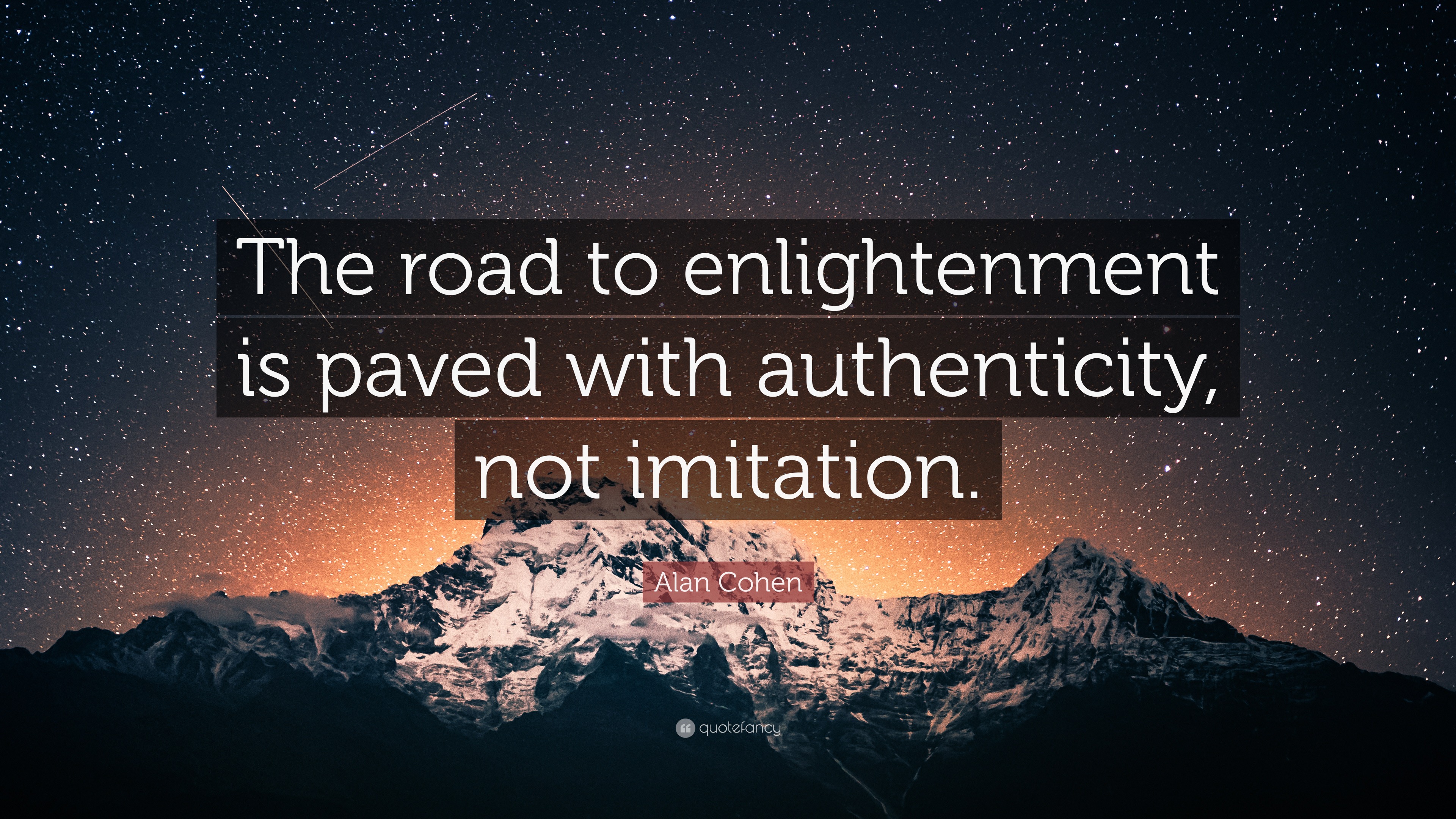 Alan Cohen Quote: “The road to enlightenment is paved with