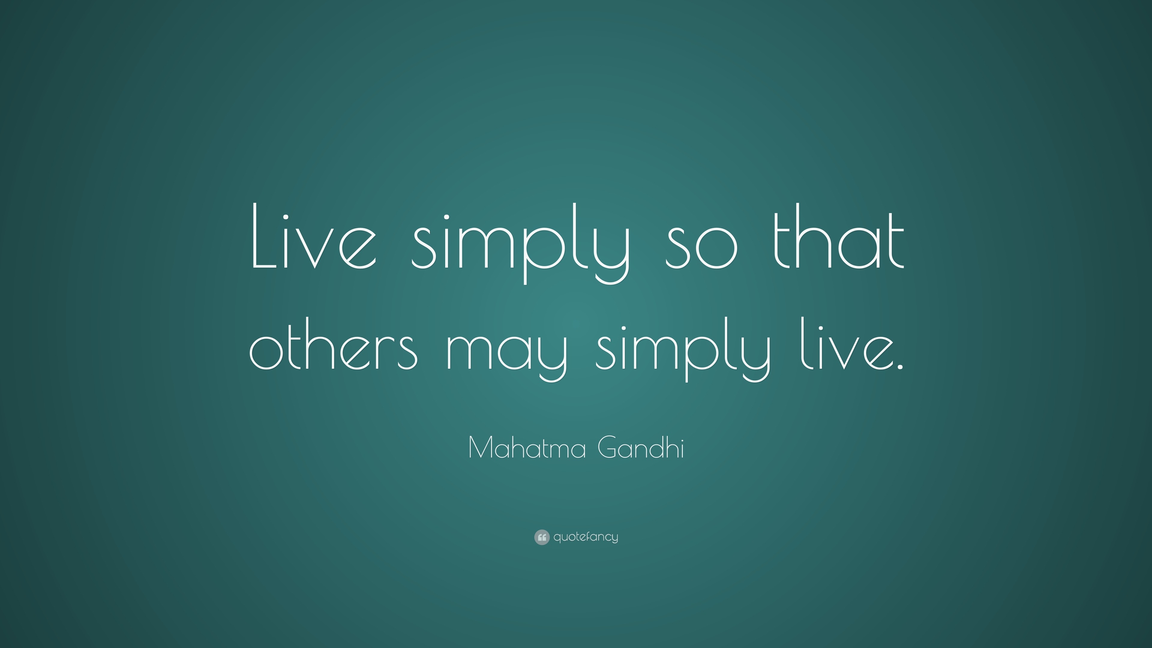 live simply so others can simply live